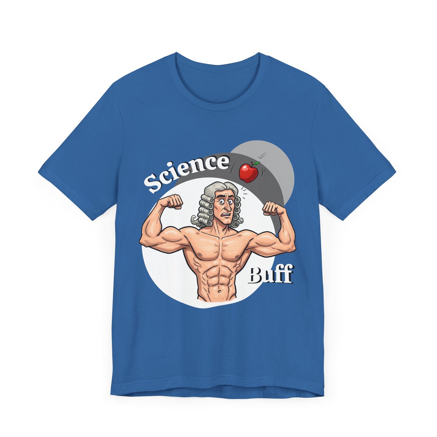 Funny 'Science Buff' Unisex Tee, Funny Science Shirt, Gift for STEM Lovers, Academic Humor T-Shirt, Geeky Top, Science Enthusiast Apparel, Sir Isaac Newton Fans - Schmartypants