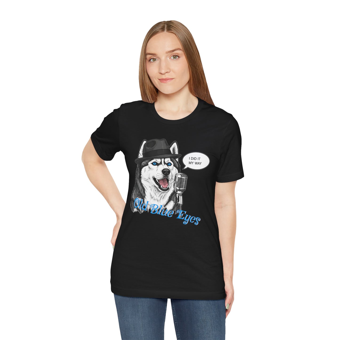 Siberan Husky 'Old Blue Eyes' Sinatra Inspired Jersey T-Shirt - I Did It My Way, Dog Lover Tee, Animal Humor Shirt