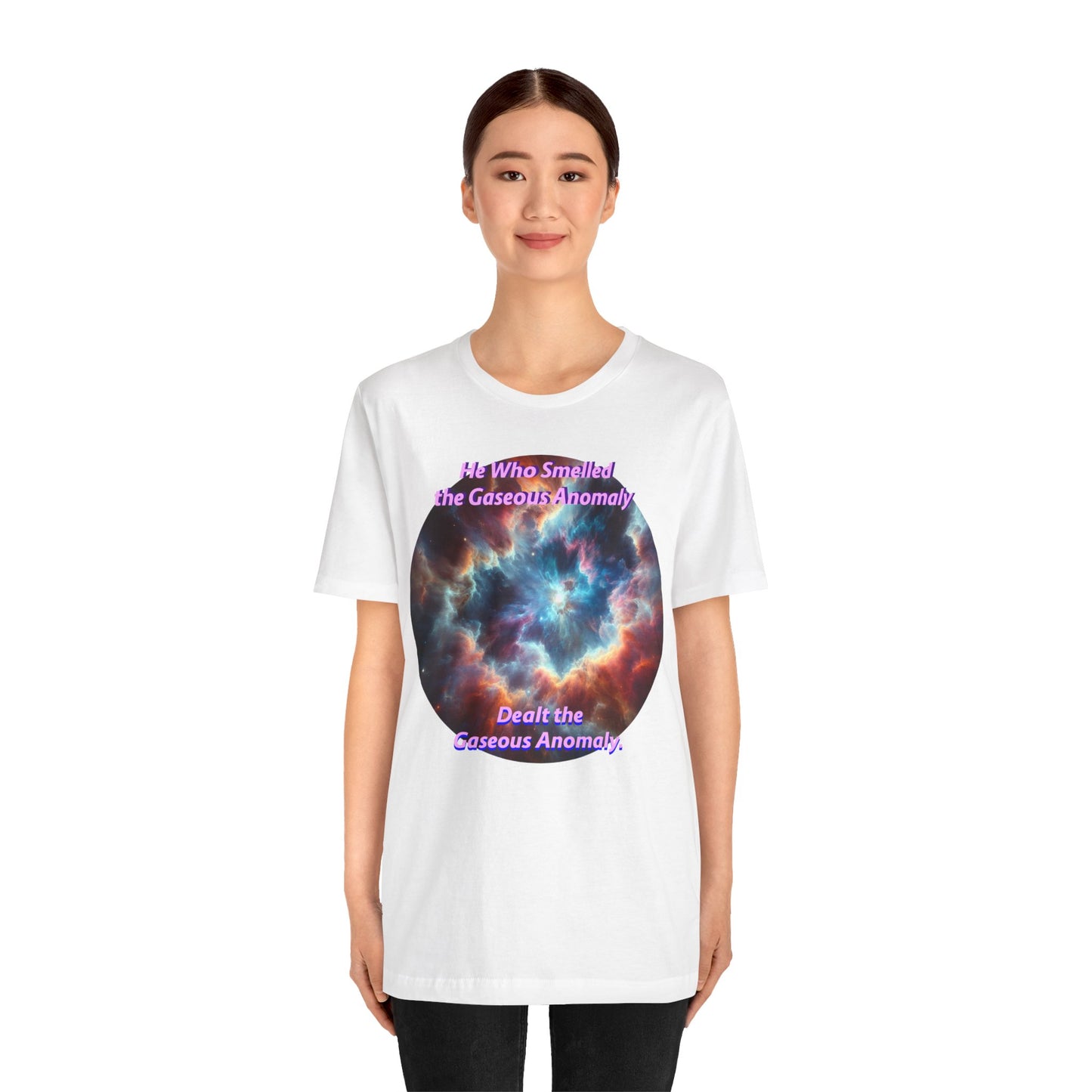 Hilarious Gaseous Anomaly Tee - Unisex Jersey Short Sleeve T-Shirt - Science Fiction Lovers - Star Trek Fans - Schmartypants