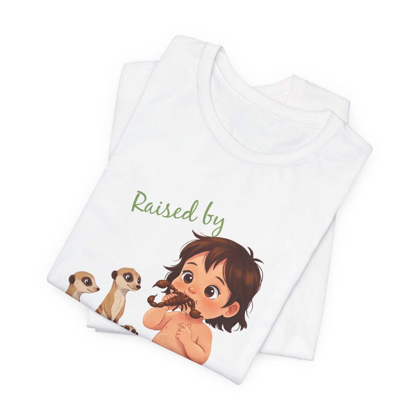 Funny Meerkat Tee - "Raised by Meerkats" Unisex Jersey Short Sleeve Shirt - for Meerkat and Wildlife Lovers - Schmartypants