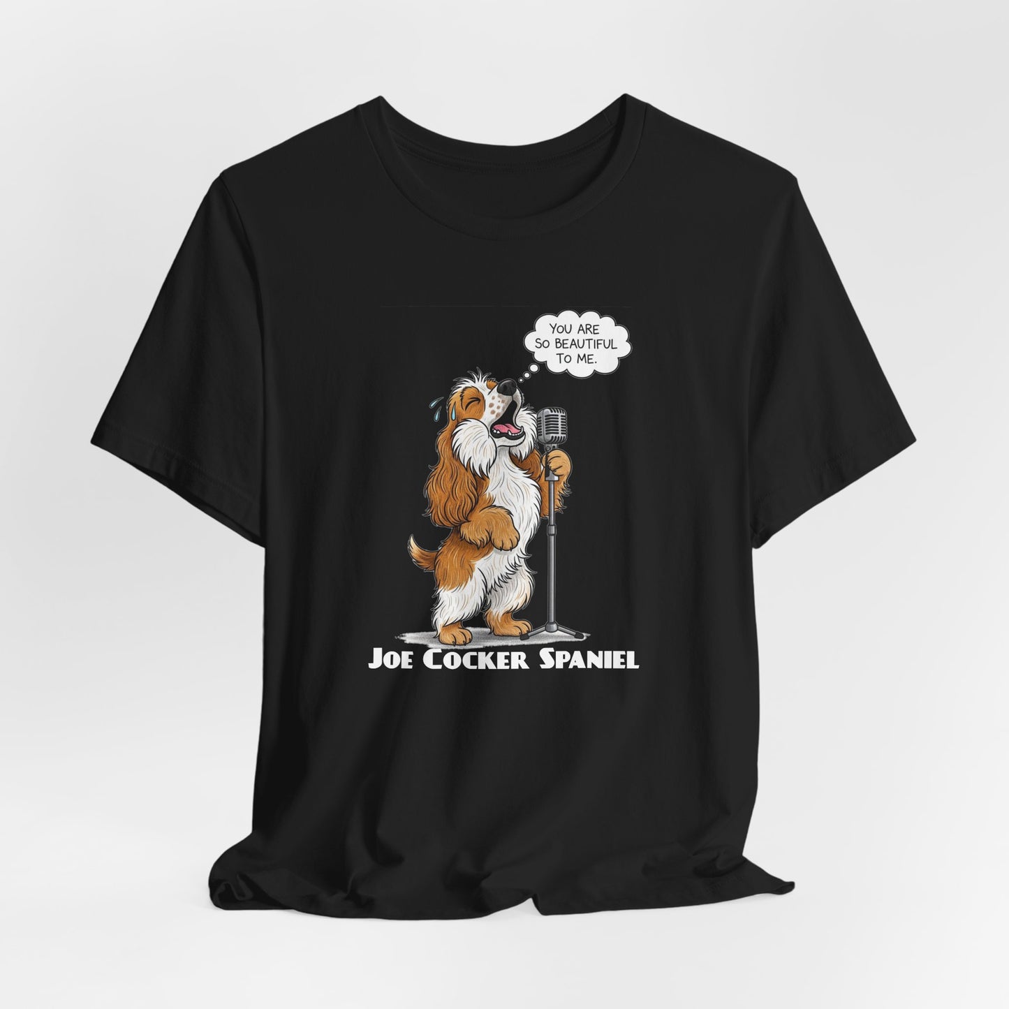 Funny 'Joe Cocker Spaniel' Dog Lovers Tee, Unisex Dog Shirt, Funny Pet Owner Apparel