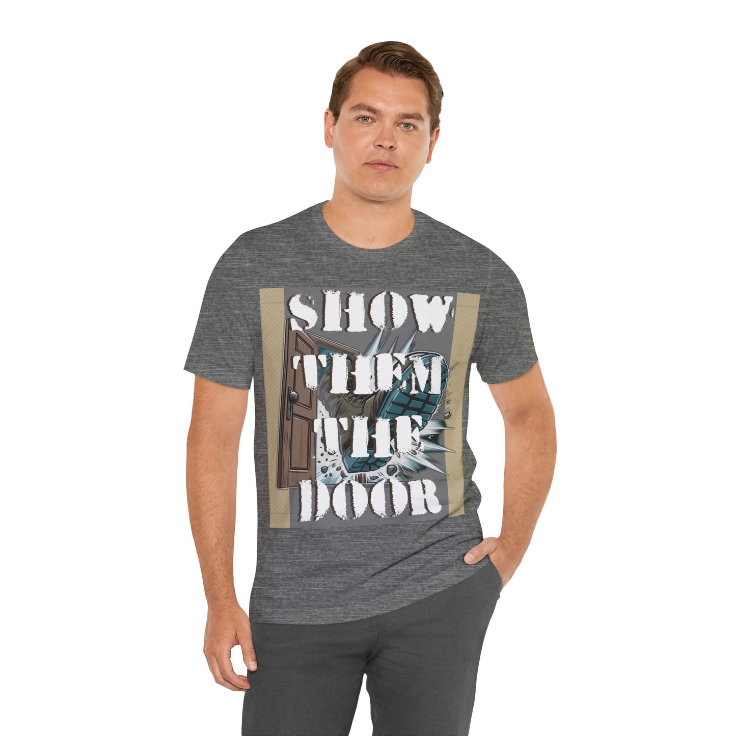 Unisex Graphic Tee - 'Show Them the Door' Protest Shirt - Gift for Progressives - Schmartypants
