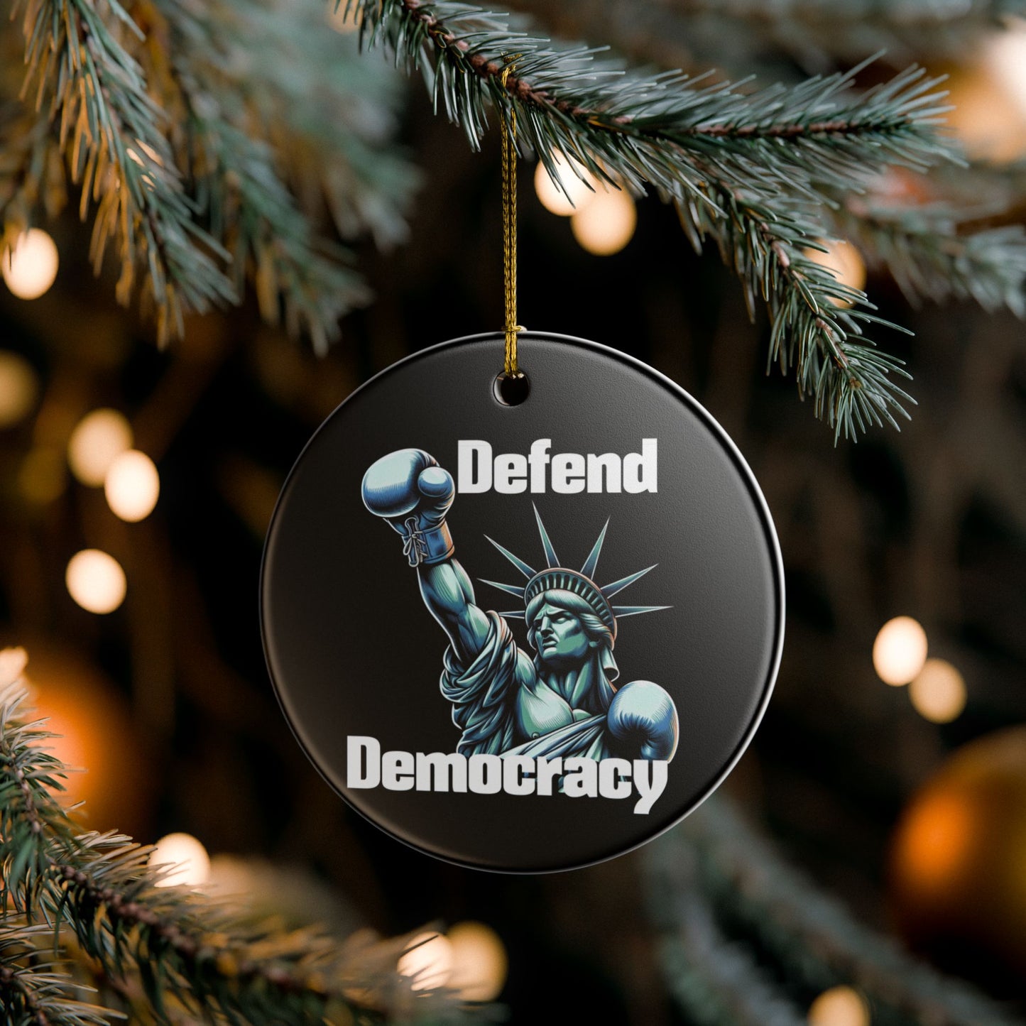 Ceramic Ornament - Defend Democracy, Political Decor, Holiday Decoration, Home Office Gift, Activist Ornament