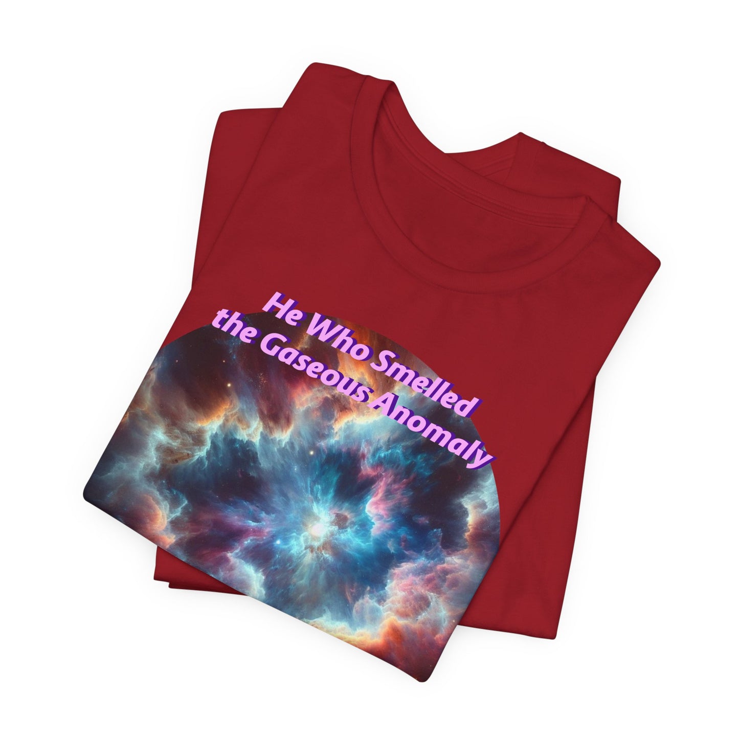 Hilarious Gaseous Anomaly Tee - Unisex Jersey Short Sleeve T-Shirt - Science Fiction Lovers - Star Trek Fans - Schmartypants