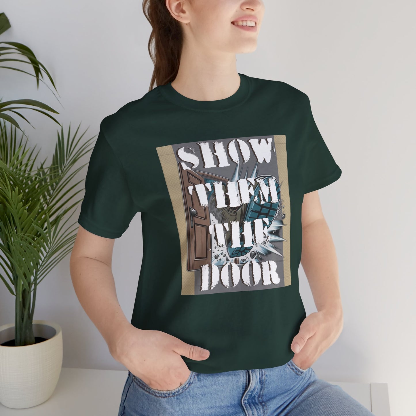 Activist Unisex Graphic Tee - 'Show Them the Door' Political Protest Shirt - Gift for Progressives