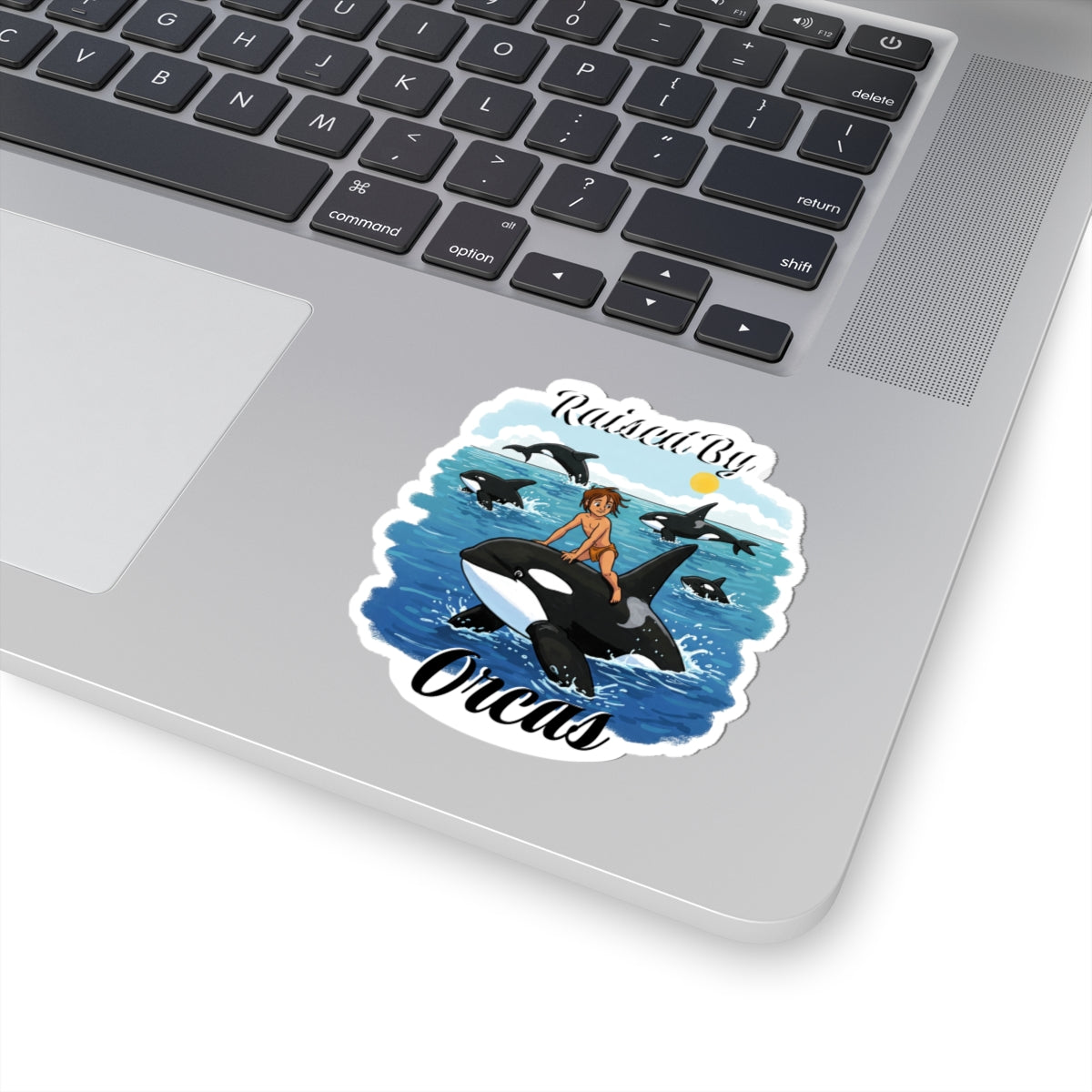 Orca Kiss-Cut Stickers | Funny 'Raised By Orcas' | Ocean Vibes, Fun Decor, Laptop Stickers, Whale Lovers, Children's Gifts