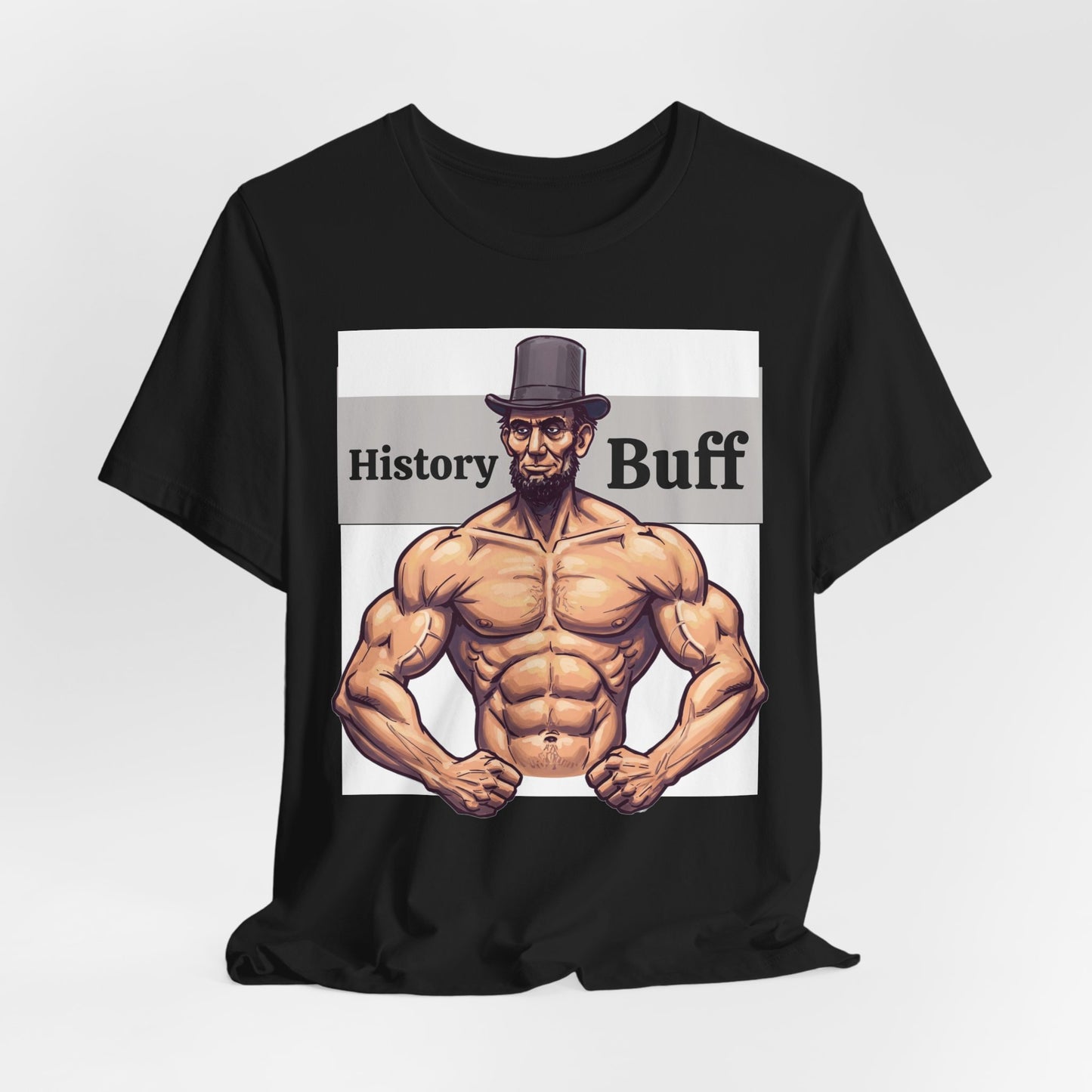 History Buff Unisex Jersey Short Sleeve Tee – Funny, Quirky Tee for History Lovers, Abe Lincoln Gift - Schmartypants
