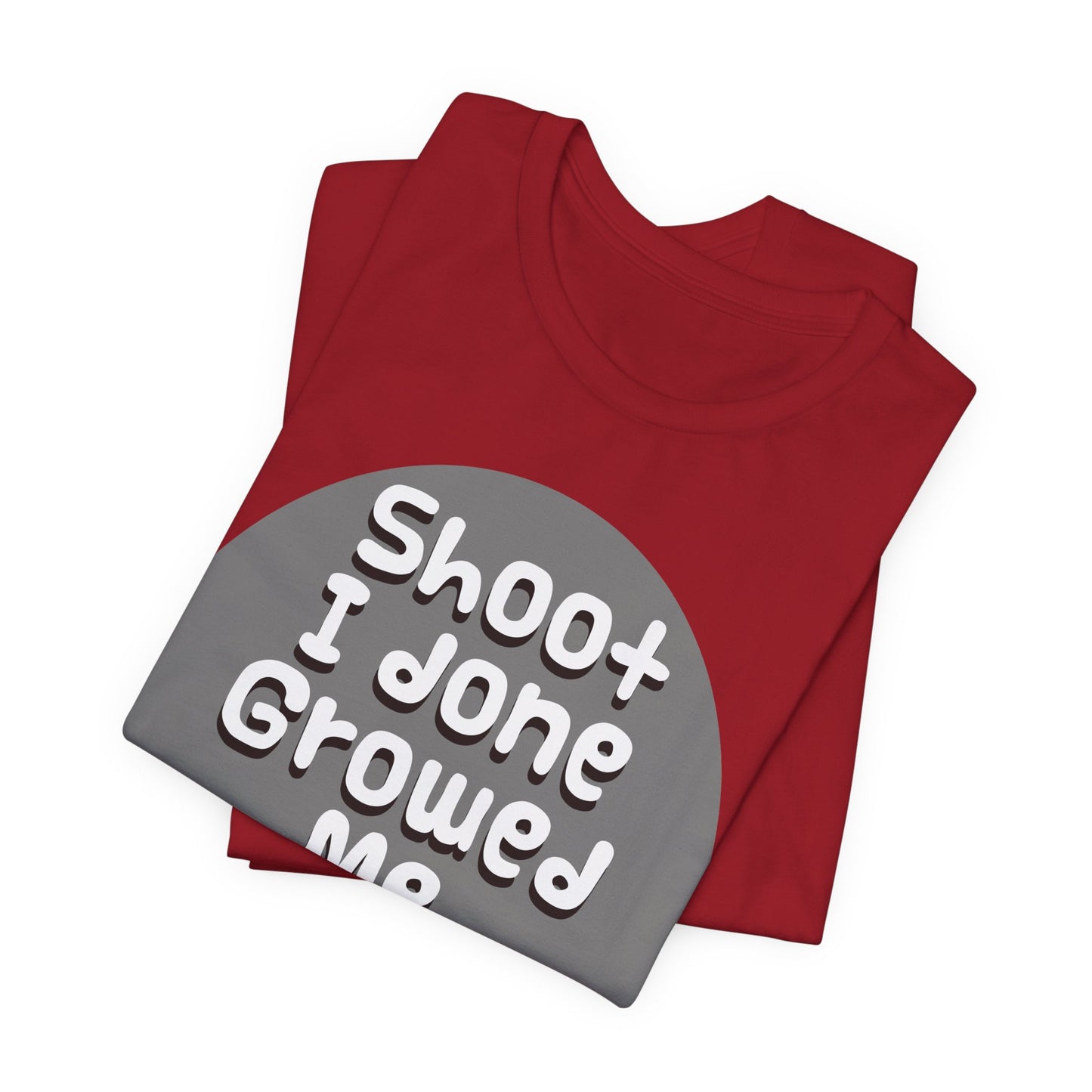 Hilarious Unisex Tee - "Shoot I Done Growed Me a Baby" - Perfect for New Parents, Baby Showers - Schmartypants