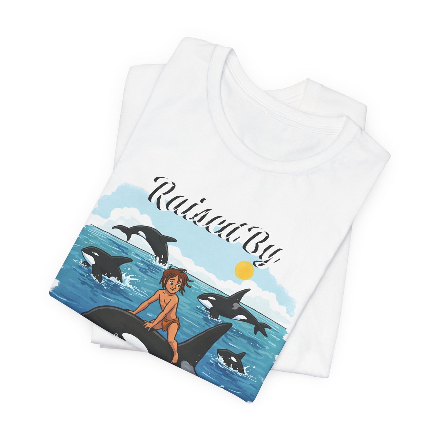 Funny 'Raised by Orca's' Tee - Perfect for Ocean Lovers, Beach Days, Summer Vacations, Gift for Marine Life Enthusiasts, Cute Animal Shirt