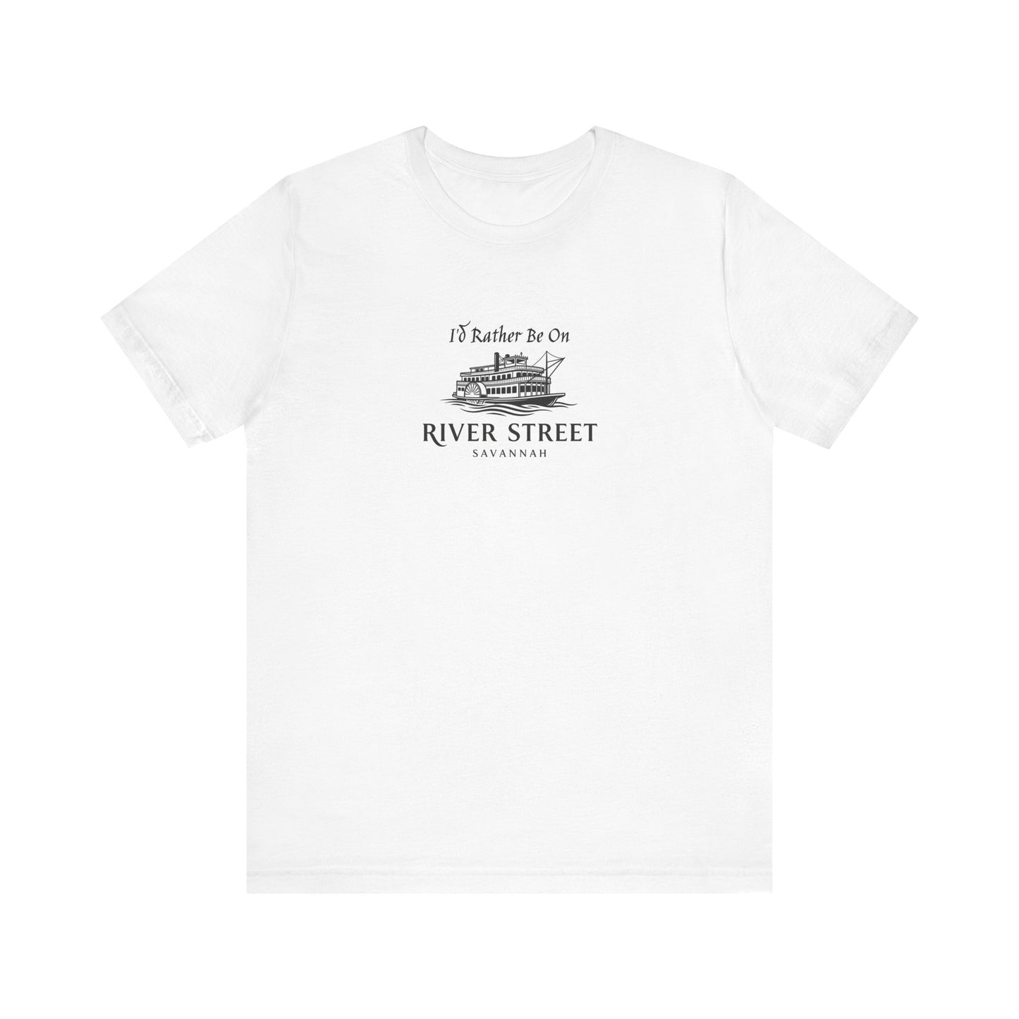 Savannah River Street Tee - I'd Rather Be On River Street, Casual T-Shirt, Travel Lover Gift, Summer Wear, Vacation Apparel, Unique Souvenir