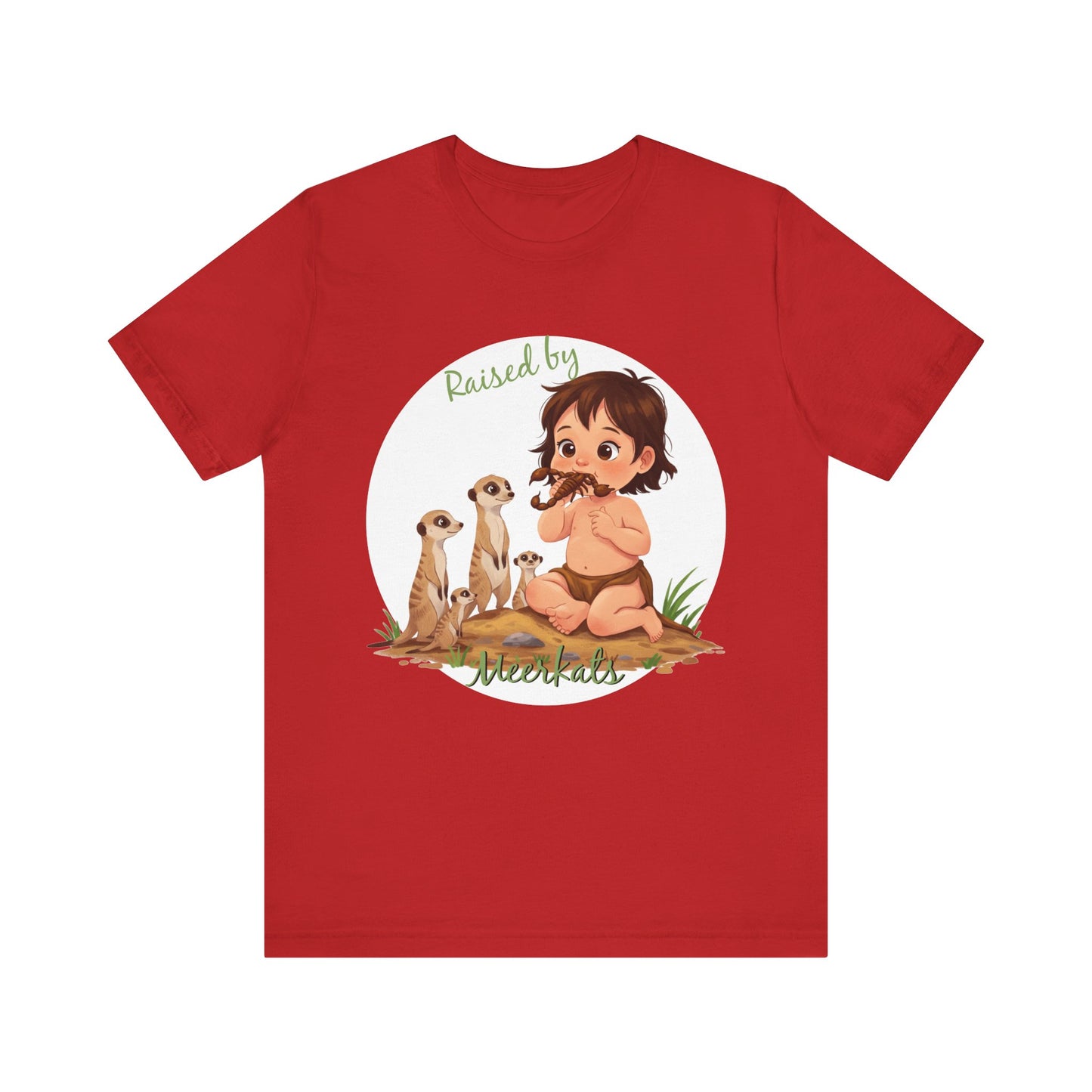 Funny Meerkat Tee - "Raised by Meerkats" Unisex Jersey Short Sleeve Shirt - for Meerkat and Wildlife Lovers - Schmartypants