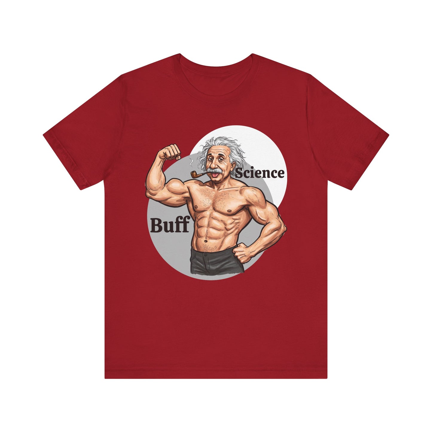 Science Buff Unisex Short Sleeve Tee - Funny Science Themed T-Shirt - Einstein Gift - Physics Lovers - Schmartypants
