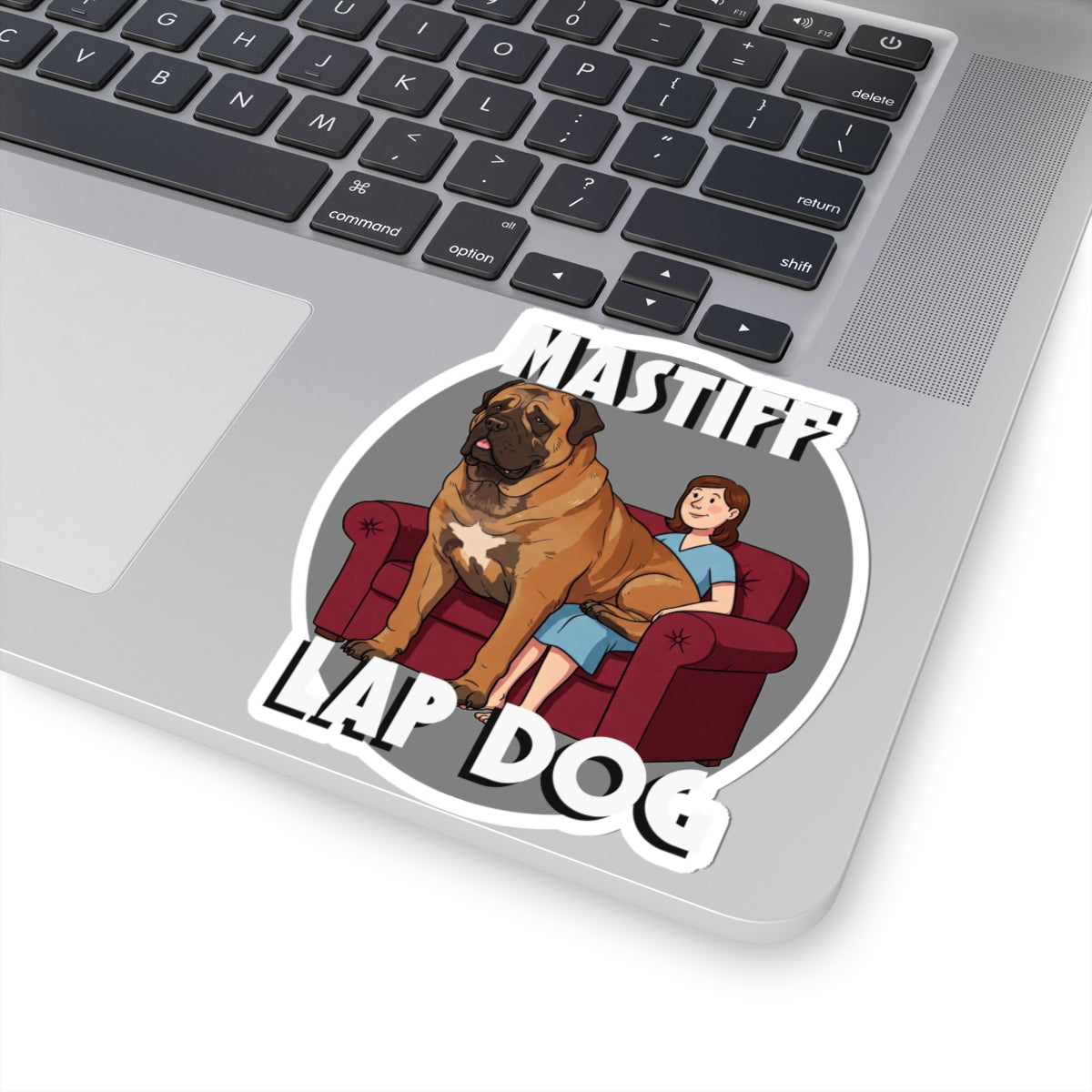 Mastiff Lap Dog Stickers – Fun Canine Humor for Dog Lovers - Schmartypants