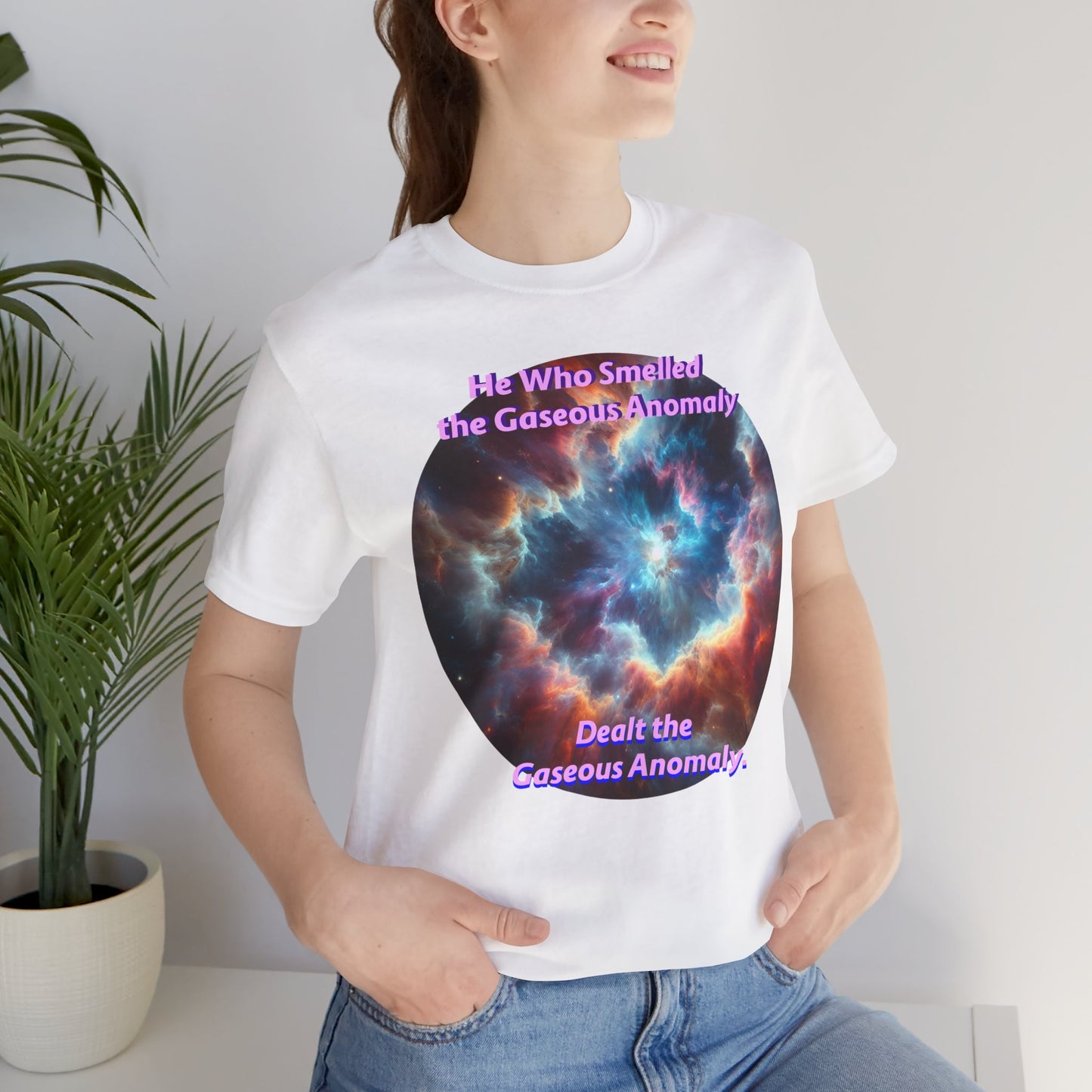 Hilarious Gaseous Anomaly Tee - Unisex Jersey Short Sleeve T-Shirt - Science Fiction Lovers - Star Trek Fans - Schmartypants