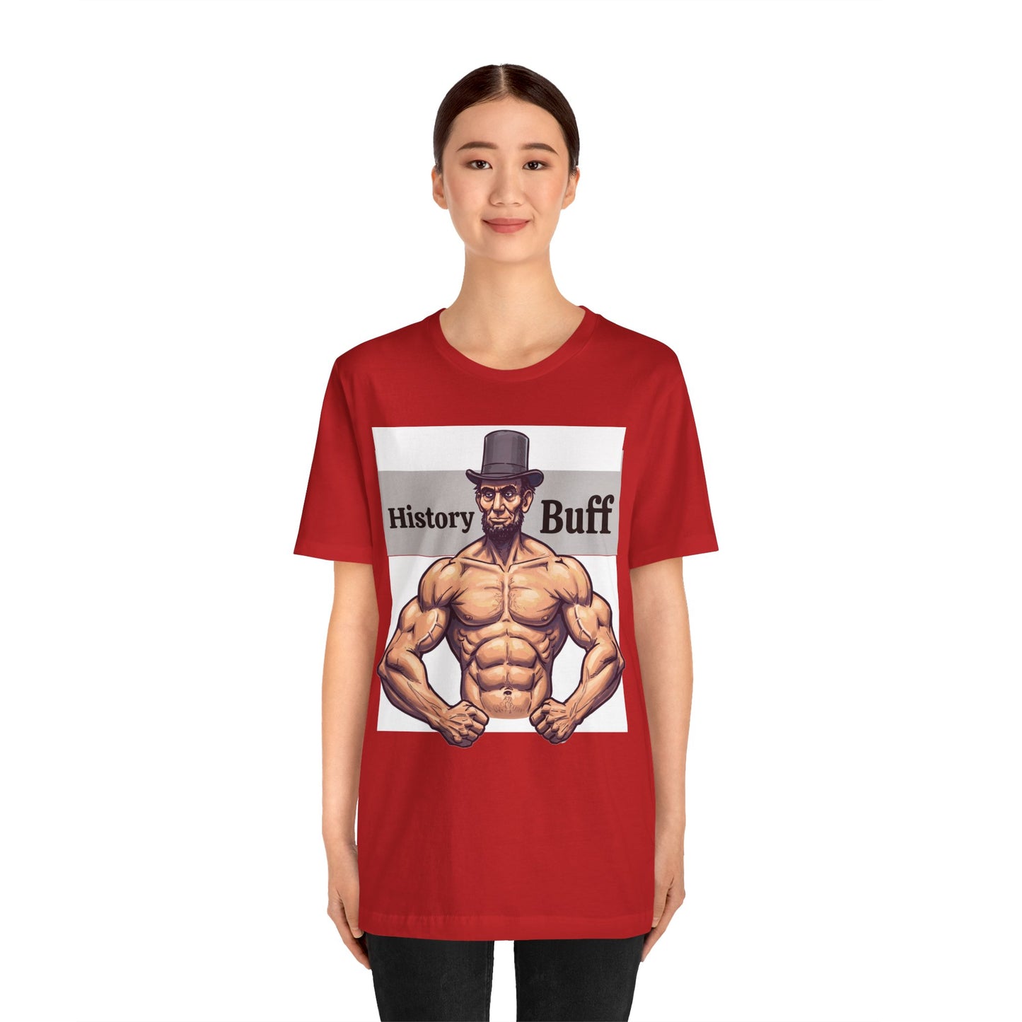 History Buff Unisex Jersey Short Sleeve Tee – Funny, Quirky Tee for History Lovers, Abe Lincoln Gift - Schmartypants
