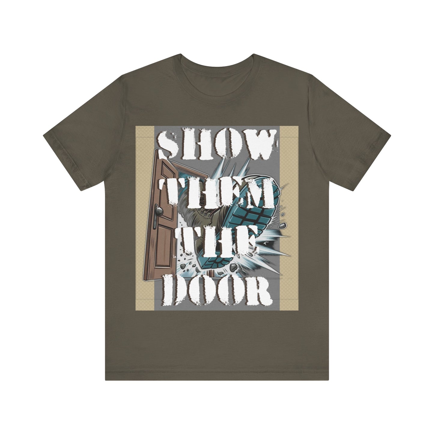 Unisex Graphic Tee - 'Show Them the Door' Protest Shirt - Gift for Progressives - Schmartypants