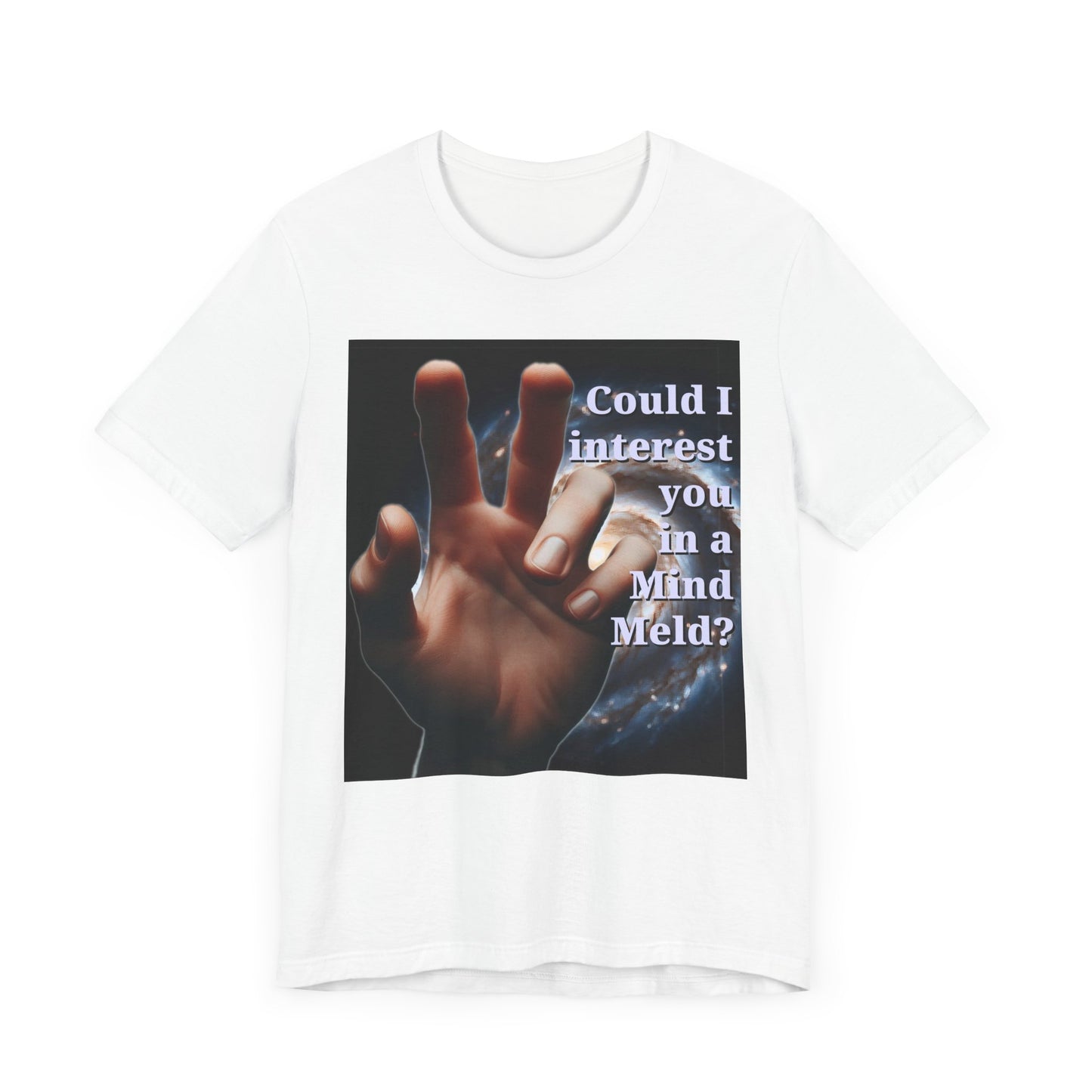 'Could I Interest You in a Mind Meld?' Graphic Tee - Hilarious Unisex Short Sleeve Shirt for Sci-Fi Lovers, Star Trek Fans, & Casual Wear - Schmartypants