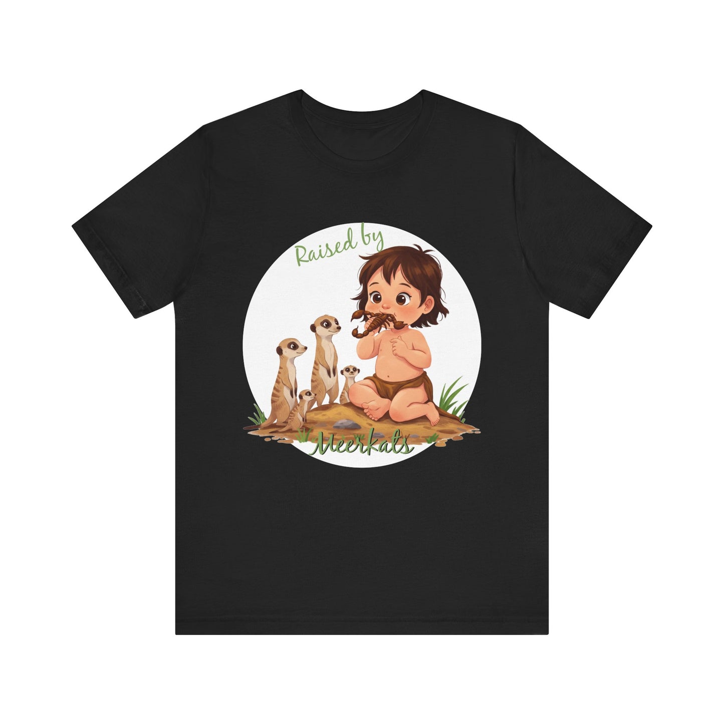 Funny Meerkat Tee - "Raised by Meerkats" Unisex Jersey Short Sleeve Shirt - for Meerkat and Wildlife Lovers - Schmartypants