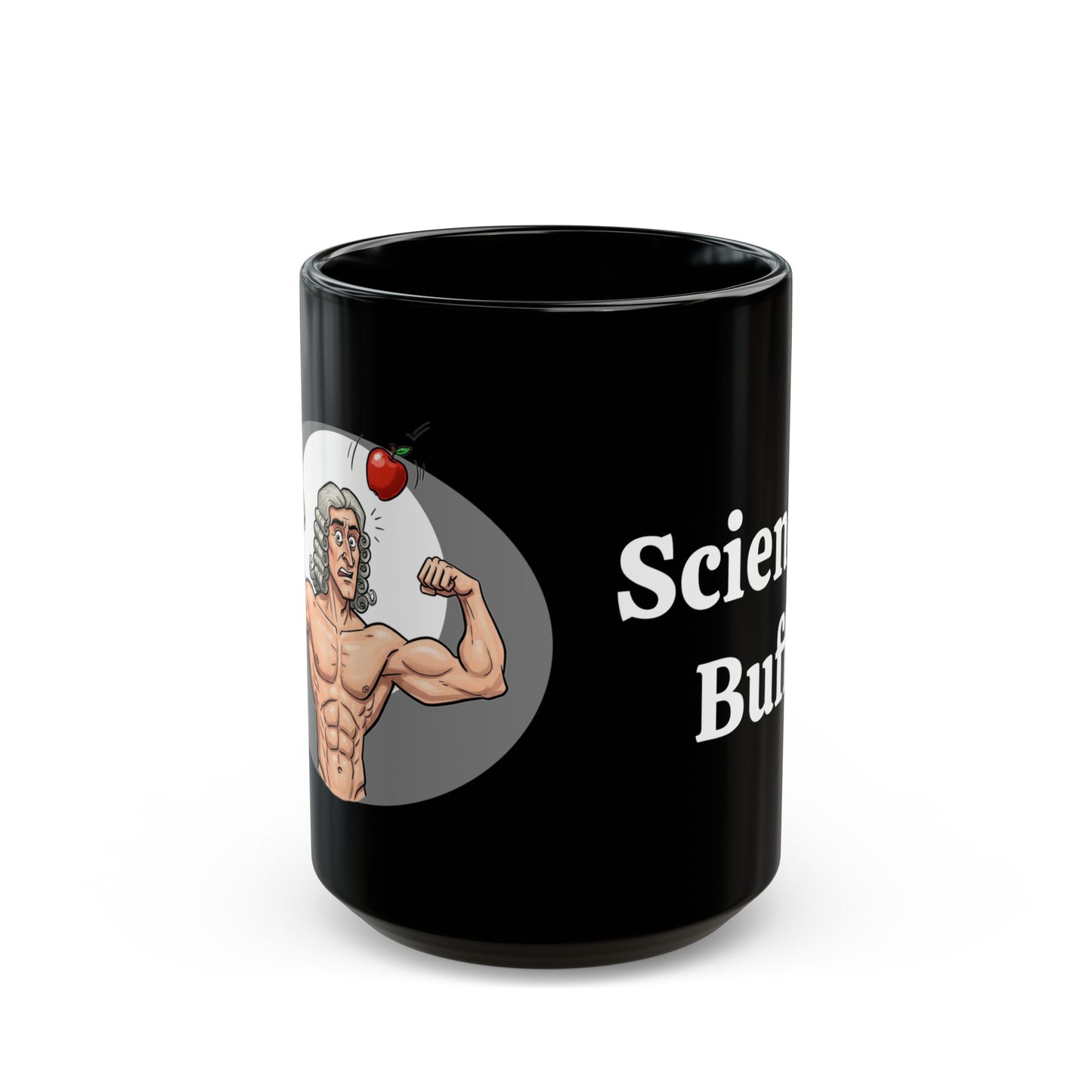 Science Buff Black Mug, Gift for Science Lovers, Geeky Coffee Cup, Funny Mug for Nerds, Unique Birthday Present, Isaac Newton Fans, 11oz/15oz - Schmartypants