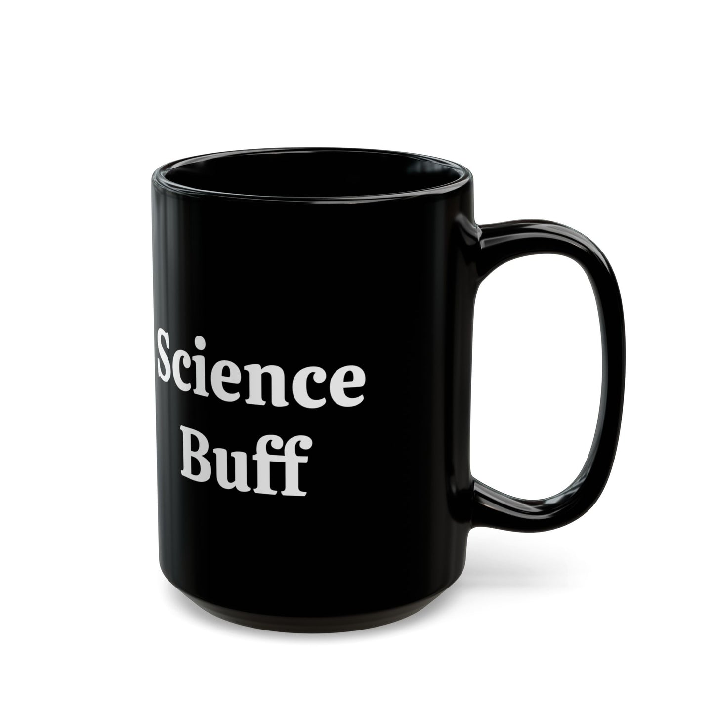 Science Buff Black Mug, Gift for Science Lovers, Geeky Coffee Cup, Funny Mug for Nerds, Unique Birthday Present, Isaac Newton Fans, 11oz/15oz - Schmartypants