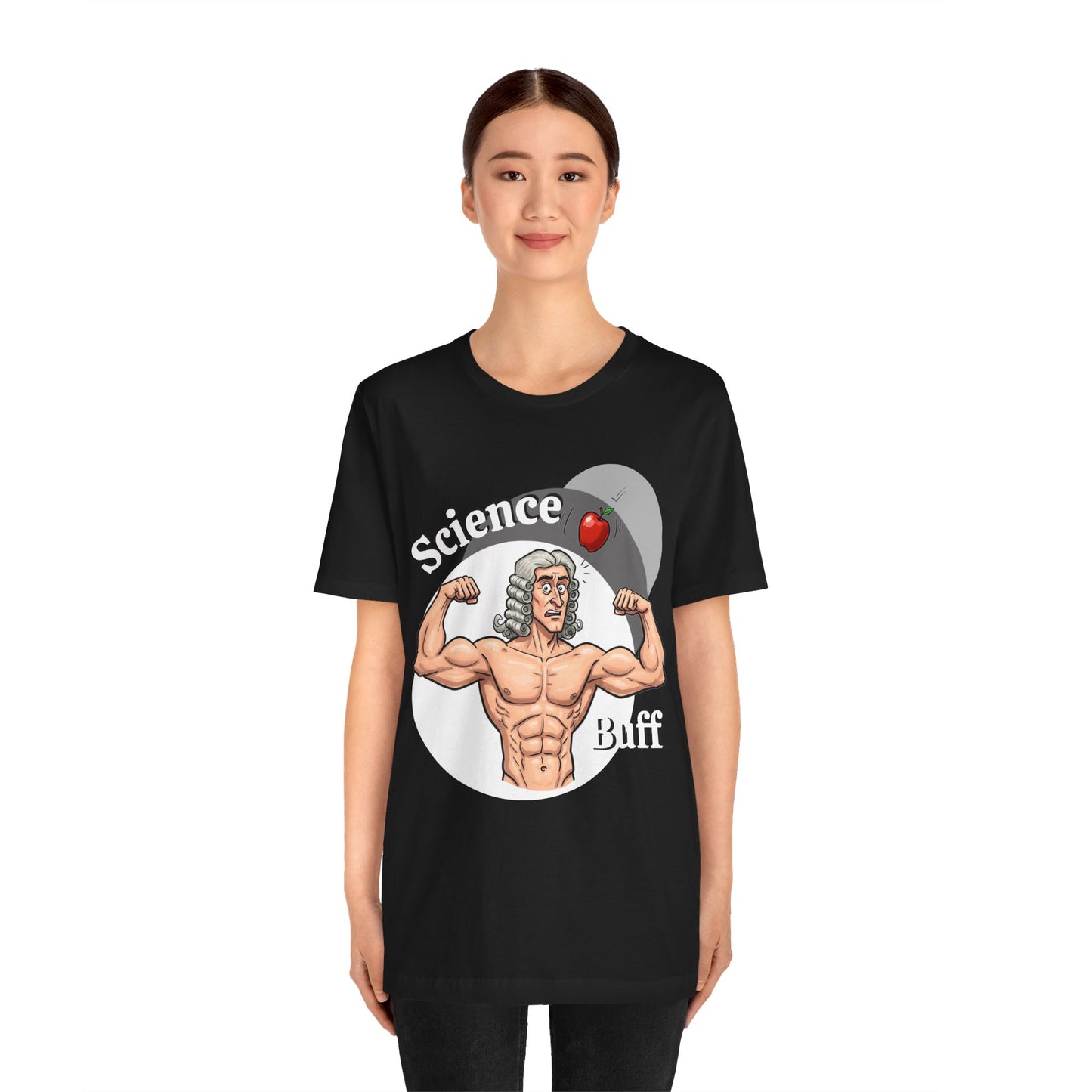 Funny 'Science Buff' Unisex Tee, Funny Science Shirt, Gift for STEM Lovers, Academic Humor T-Shirt, Geeky Top, Science Enthusiast Apparel, Sir Isaac Newton Fans - Schmartypants