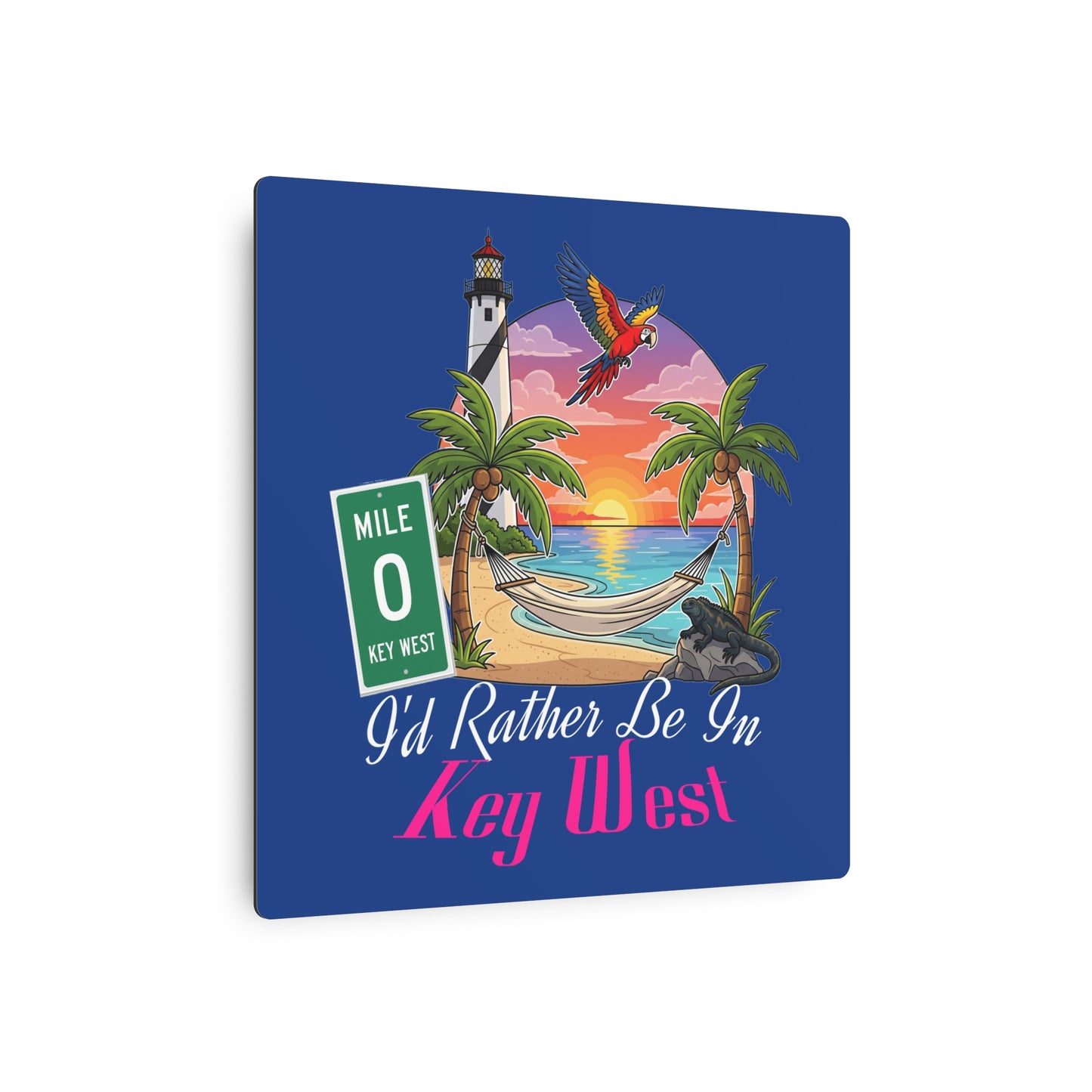 Metal Art Sign, 'I'd Rather Be In Keywest' Beach Lifestyle Decor, Key West Florida Souvenir, Home Bar Wall Art, Coastal Theme Sign,