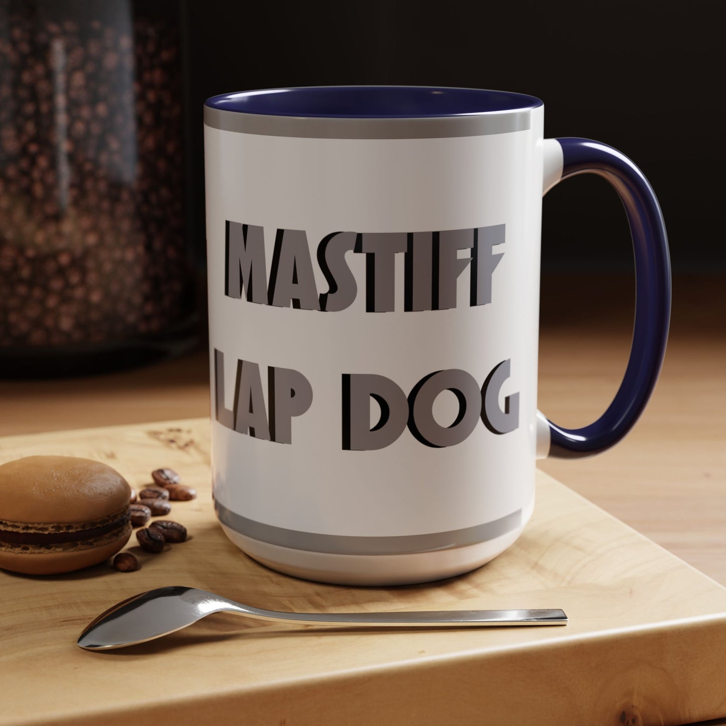 Mastiff Lap Dog Accent Coffee Mug - Perfect Funny Gift for Dog Lovers, Mastiff Breeders - Schmartypants