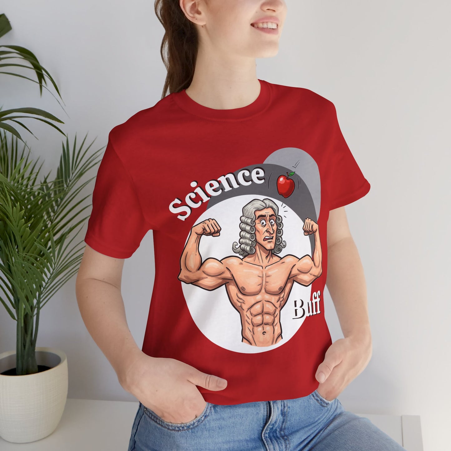 Funny 'Science Buff' Unisex Tee, Funny Science Shirt, Gift for STEM Lovers, Academic Humor T-Shirt, Geeky Top, Science Enthusiast Apparel, Sir Isaac Newton Fans - Schmartypants