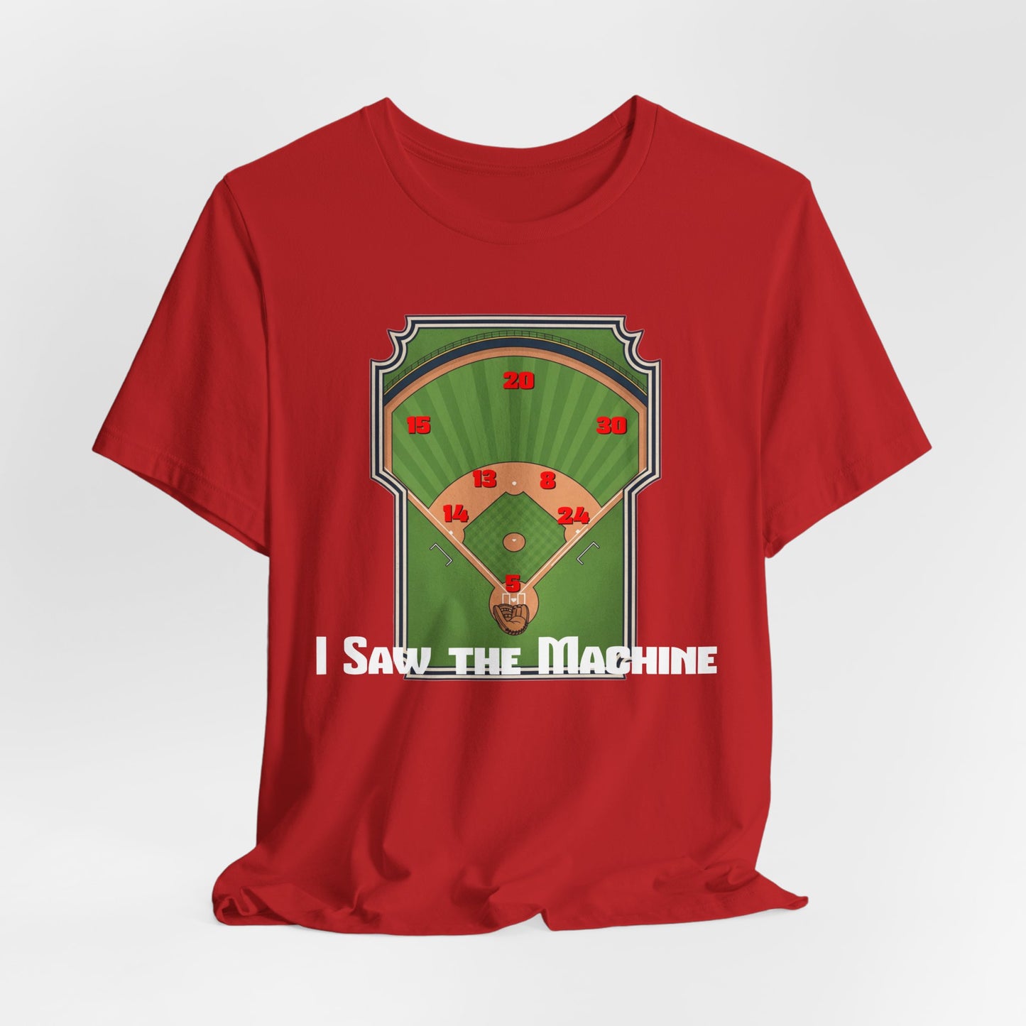 Baseball Enthusiast Tee - I Saw the Machine, Sports Fan Shirt, Gift for Him, Unisex Graphic Tee, Outdoor Activity Wear