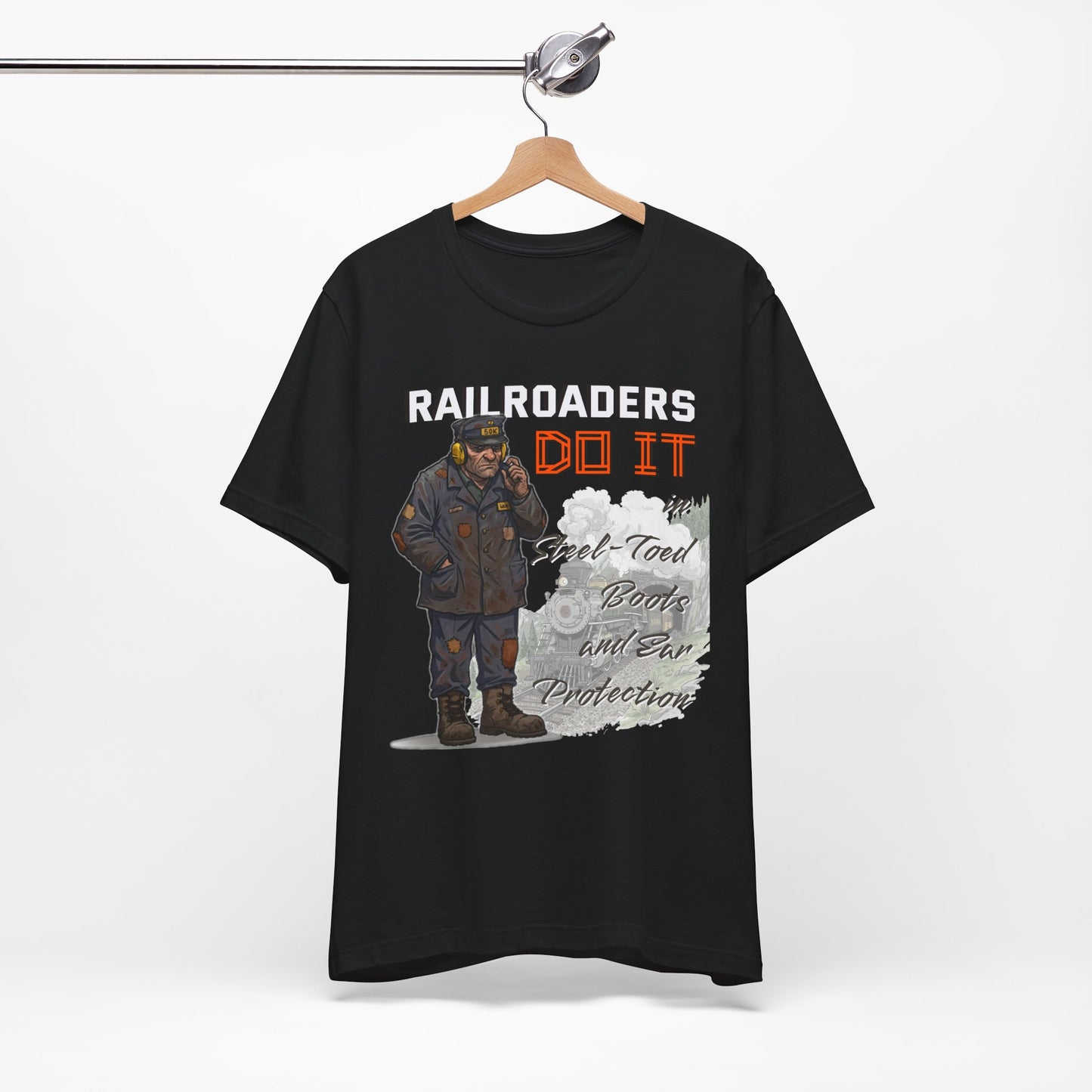 Funny Railroader Shirt, Train Lover Gift, Railroad Employee Tee, Conductor Gift, Railway Worker Shirt