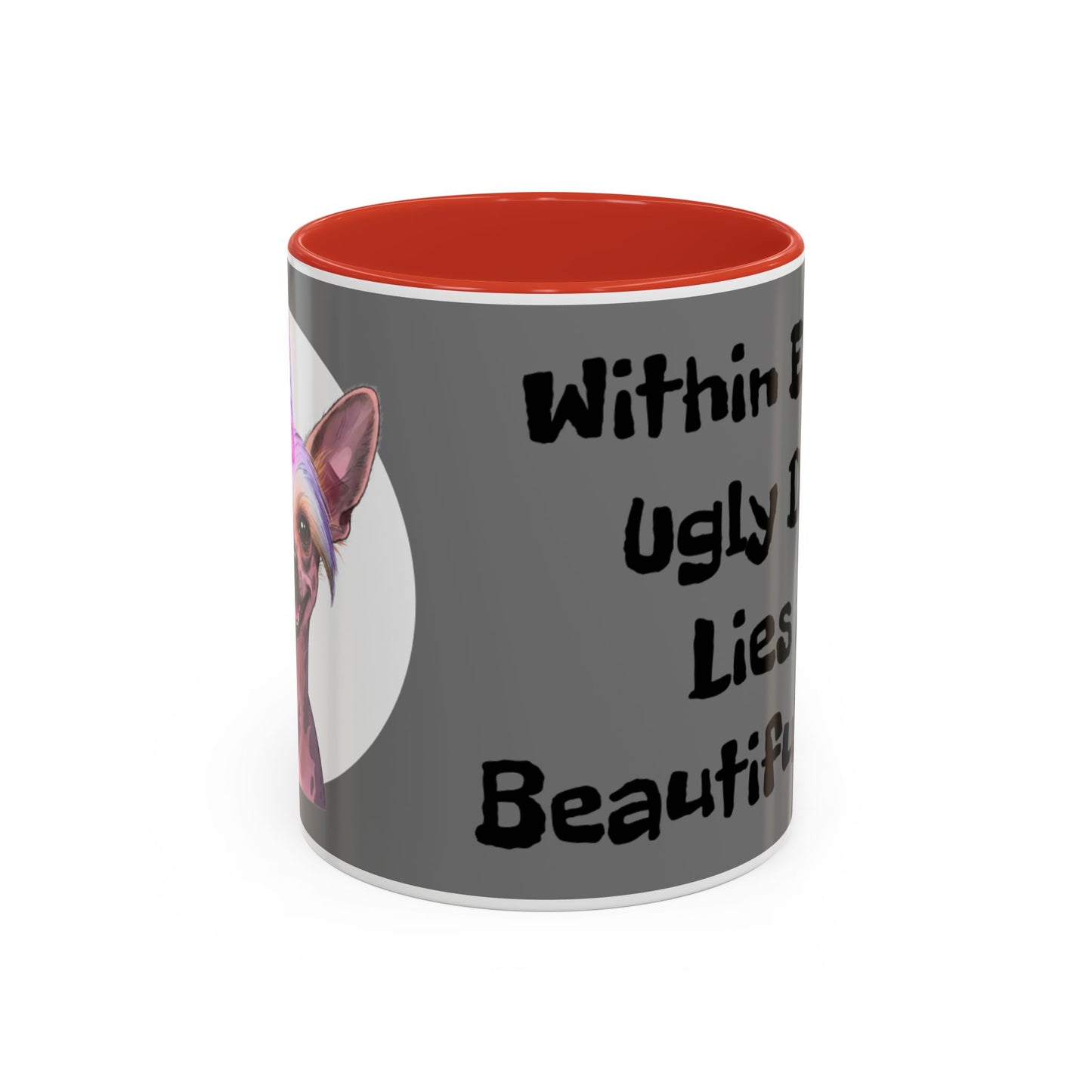 Funny Dog Quote Coffee Mug - "Within Every Ugly Dog Lies a Beautiful Soul" - Chinese Crested Gift - Schmartypants