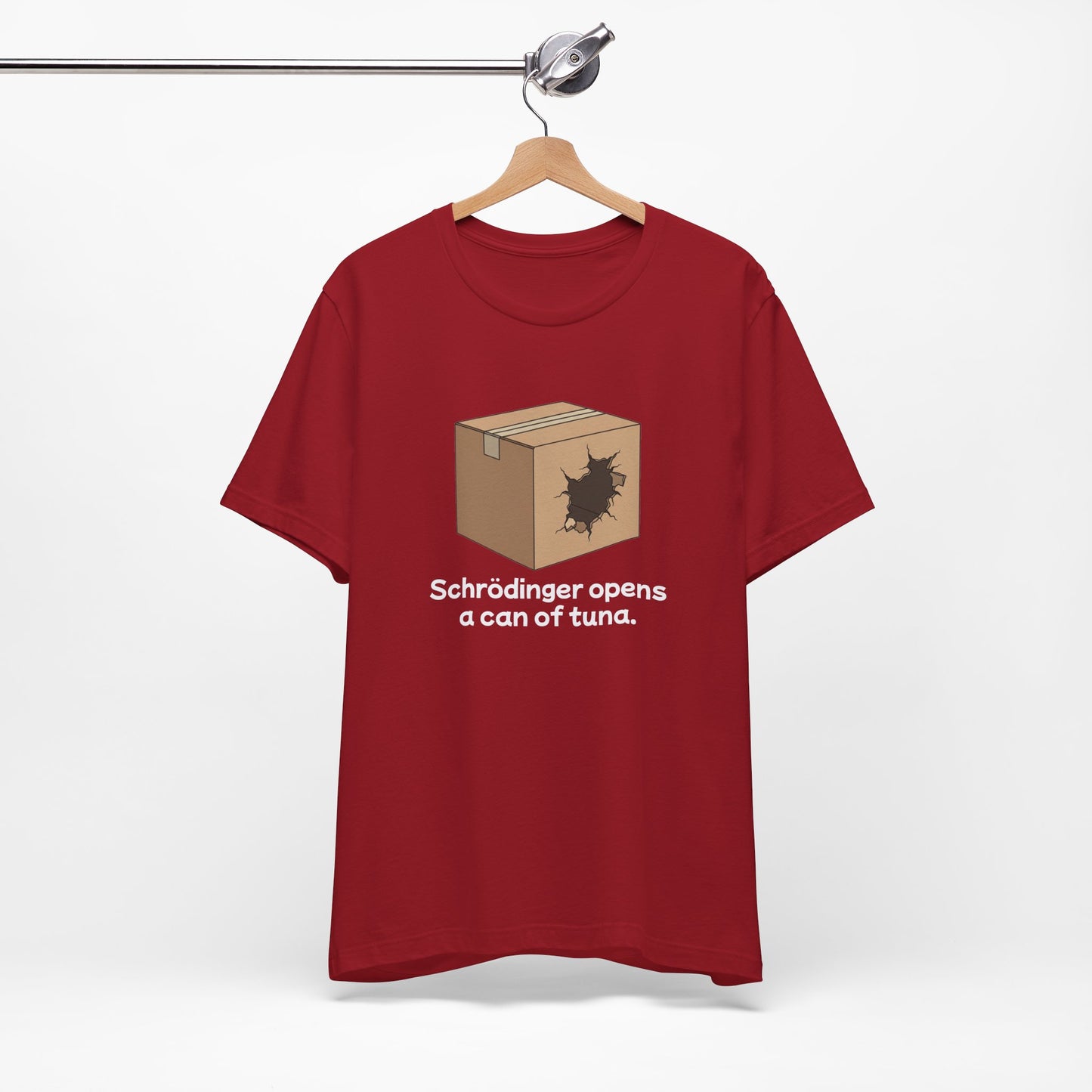 Funny Science Tee: Schrödinger's Cat Hears a Can Opener, Gift for Nerds, Science Lovers, Casual Wear, Unisex T-Shirt, Humor Apparel