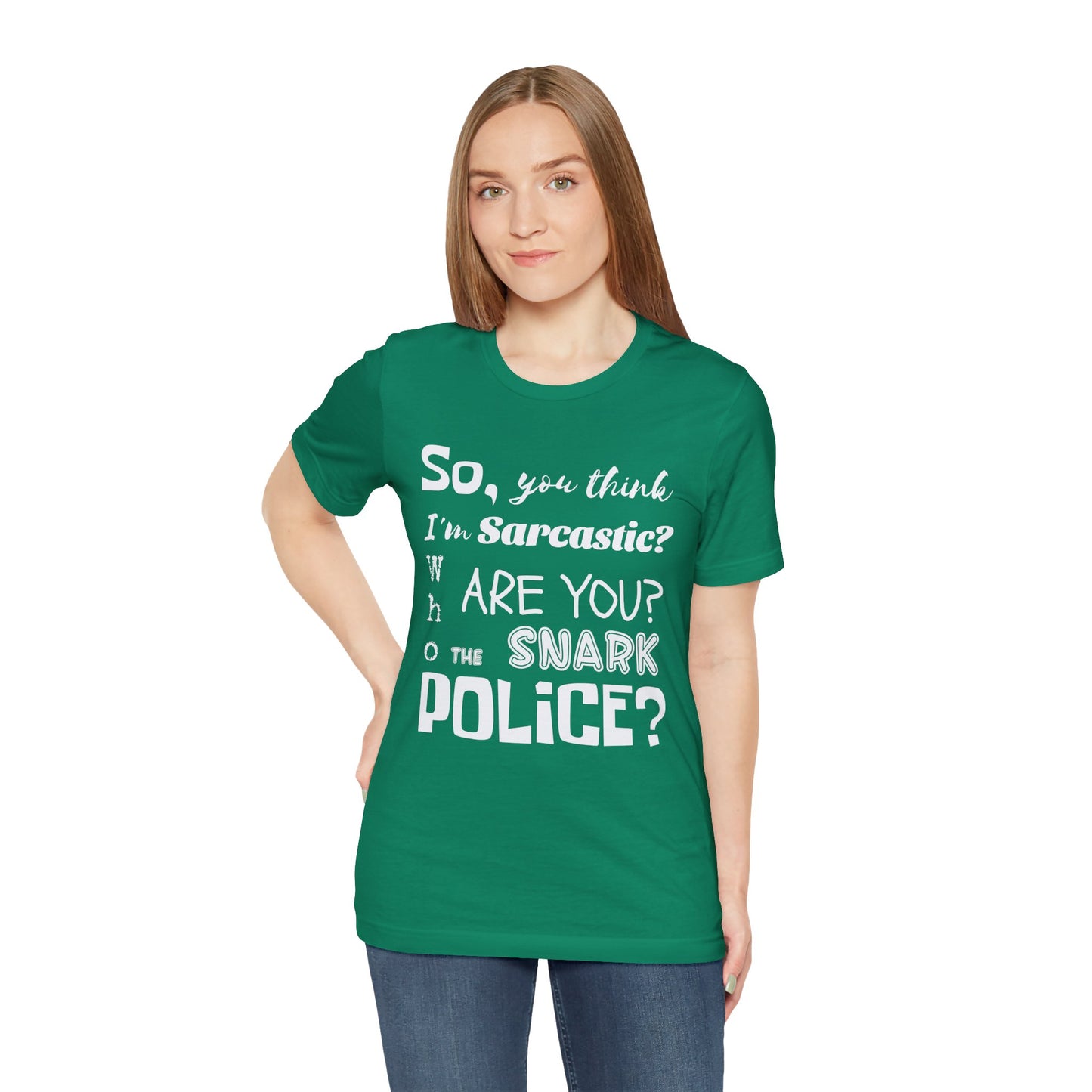 Funny 'Who are you The Snark Police' T-Shirt, Ironic Sarcasm Tee, Sarcastic Humor Shirt, Gag Gift, Birthday Present