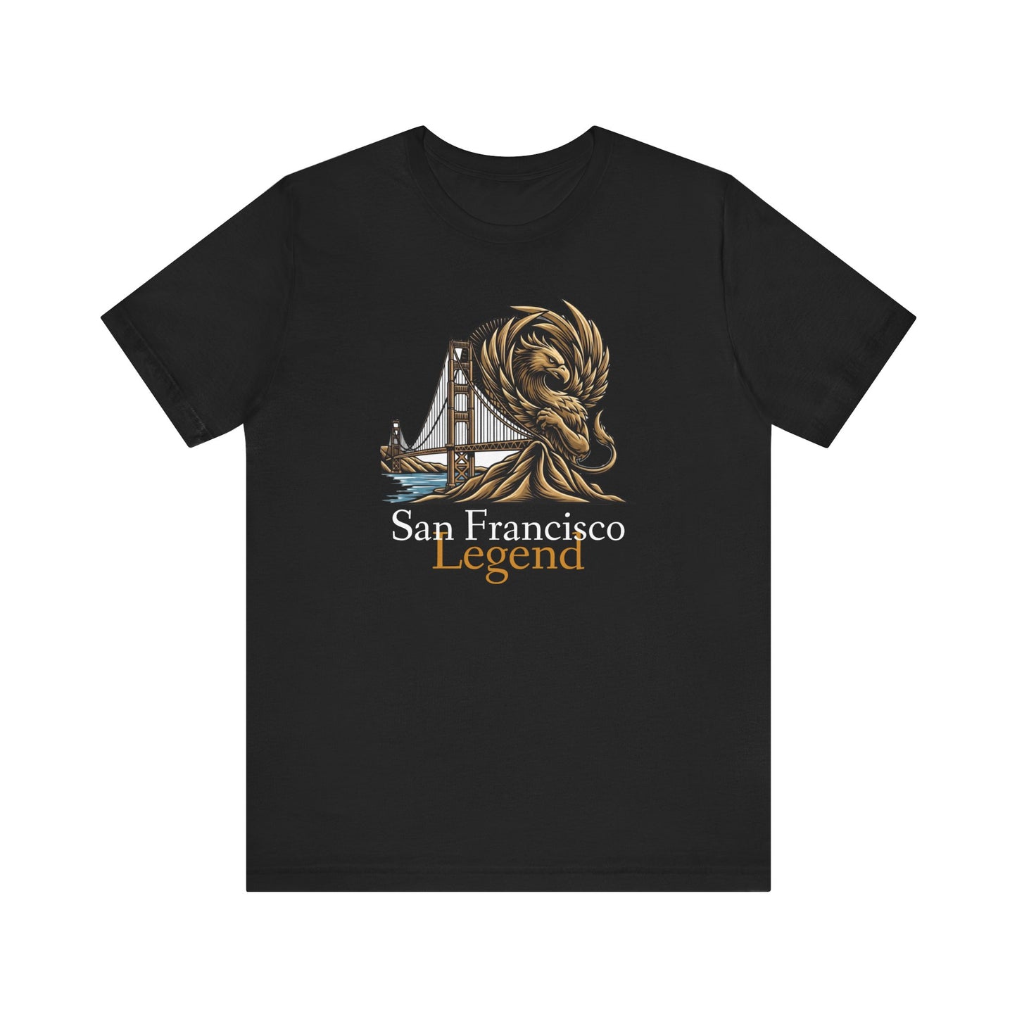 San Francisco Legend Tee - Unisex Jersey Short Sleeve T-Shirt, Gift for Tourists, Travel Souvenir, San Francisco Apparel, Urban Streetwear, SF Souvenir Tee