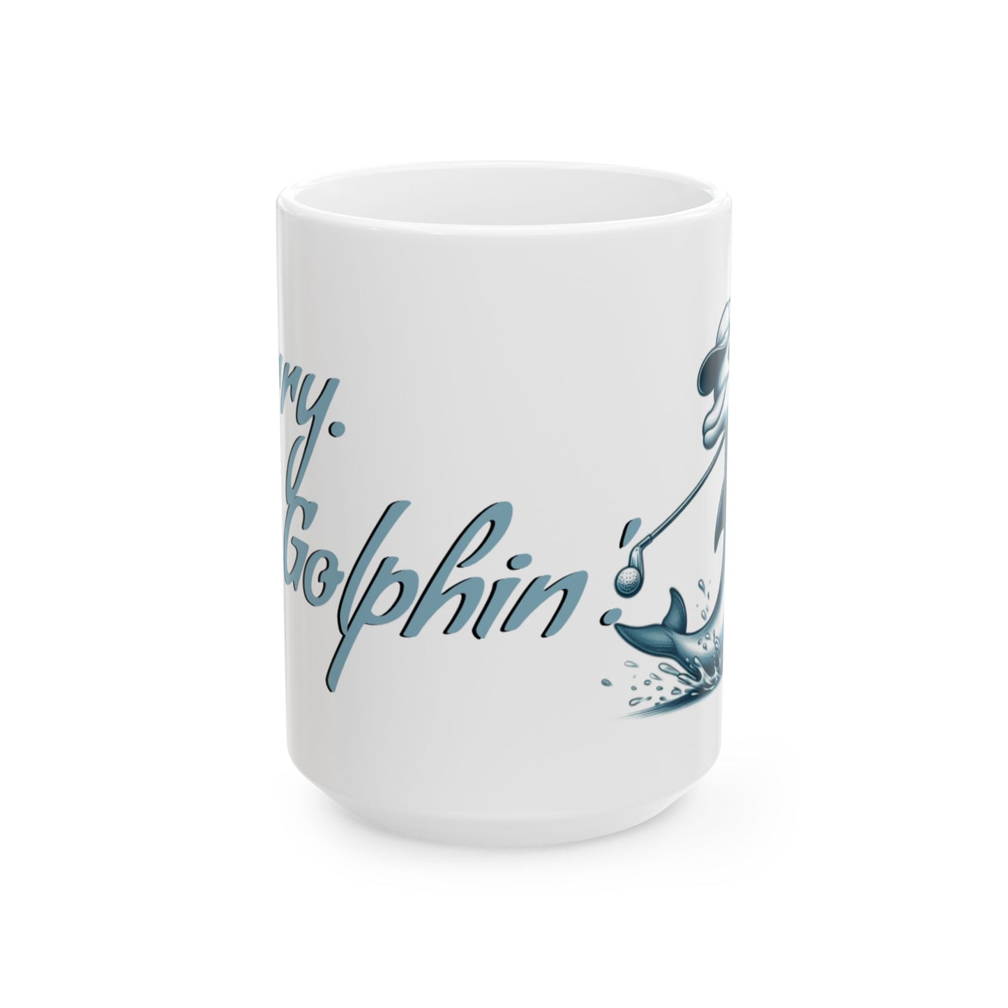 'Sorry. I'm Golphin.' Dolphin Ceramic Mug - Perfect Funny Gift for Coffee Lovers and Golfing Enthusiasts - Schmartypants
