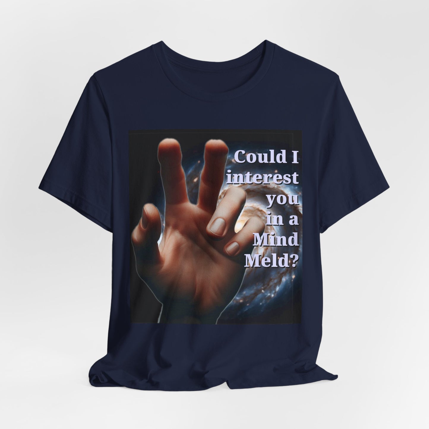 'Could I Interest You in a Mind Meld?' Graphic Tee - Hilarious Unisex Short Sleeve Shirt for Sci-Fi Lovers, Star Trek Fans, & Casual Wear - Schmartypants