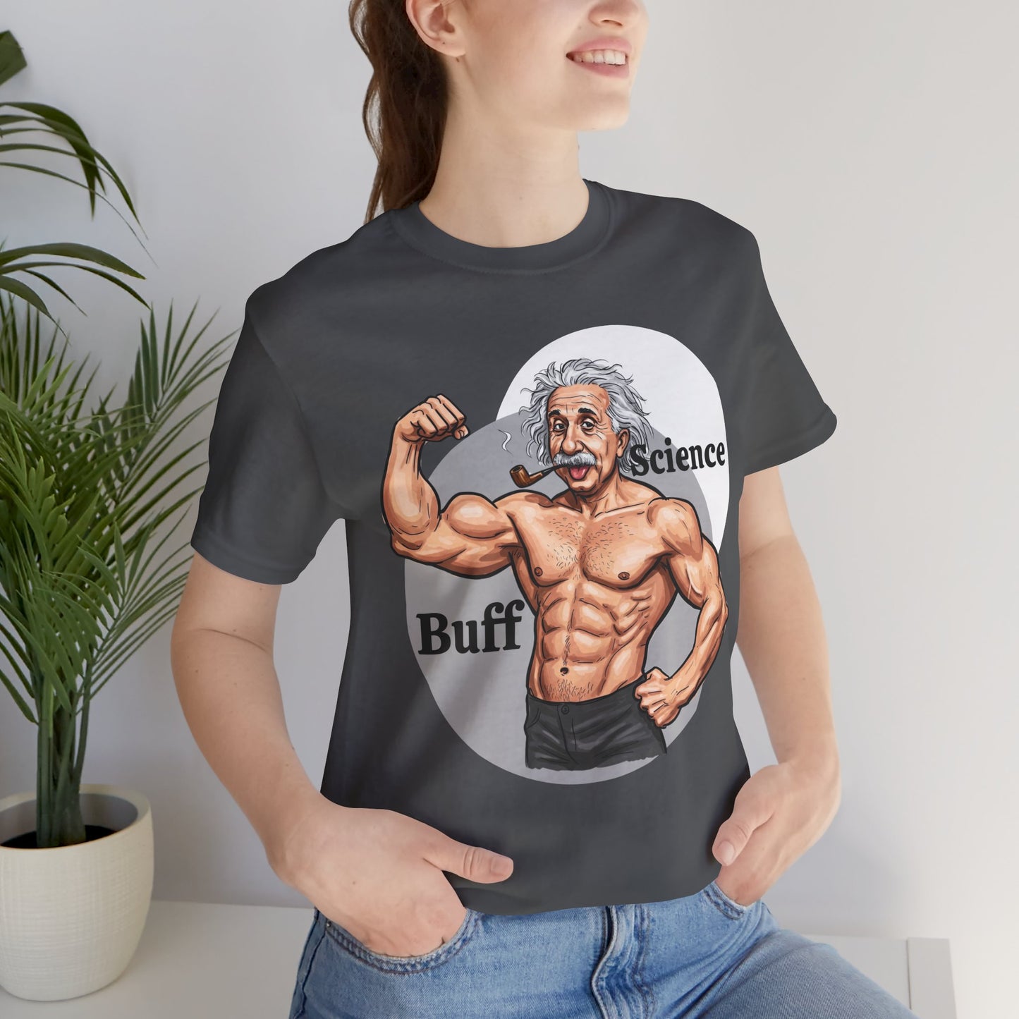 Science Buff Unisex Short Sleeve Tee - Funny Science Themed T-Shirt - Einstein Gift - Physics Lovers - Schmartypants