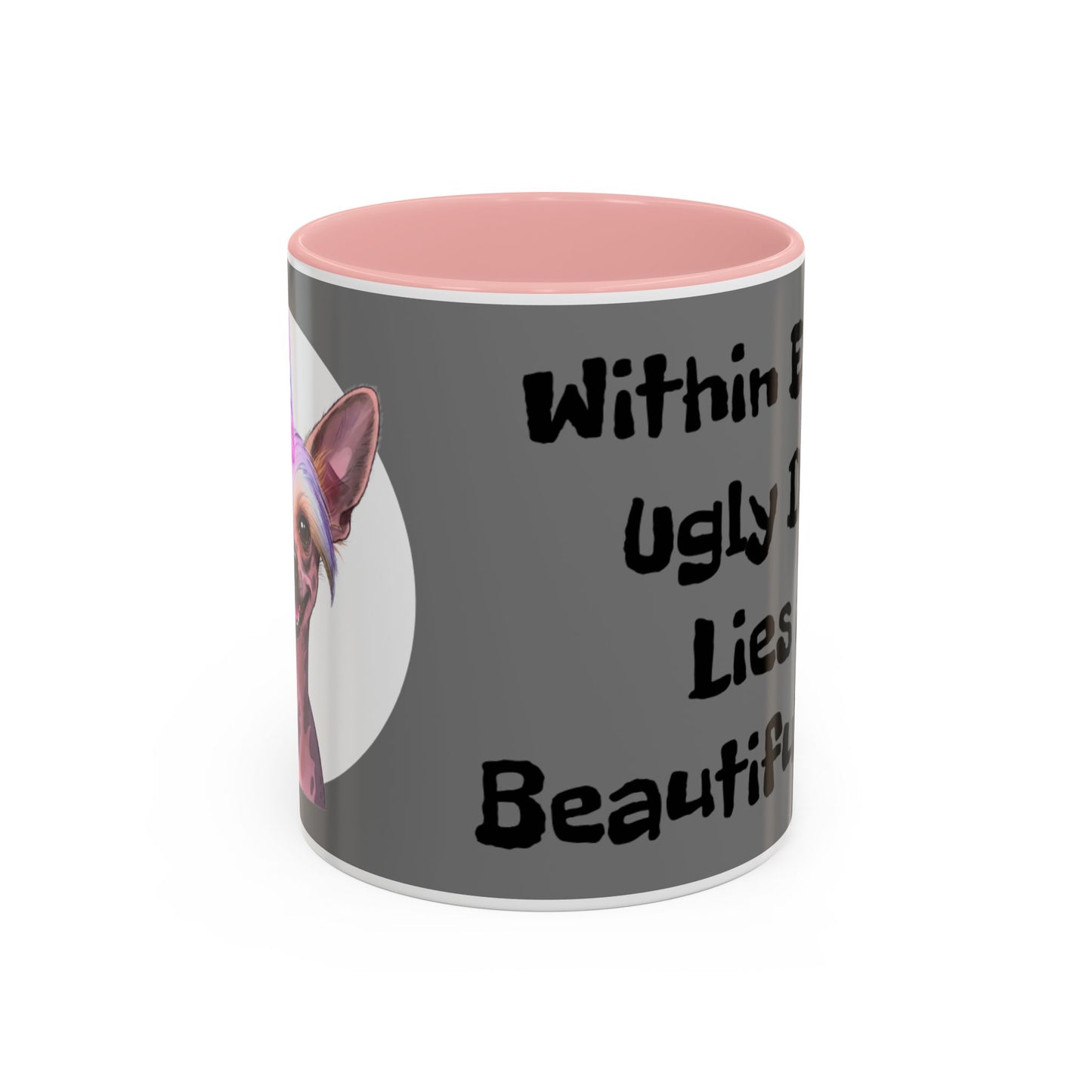 Funny Dog Quote Coffee Mug - "Within Every Ugly Dog Lies a Beautiful Soul" - Chinese Crested Gift - Schmartypants