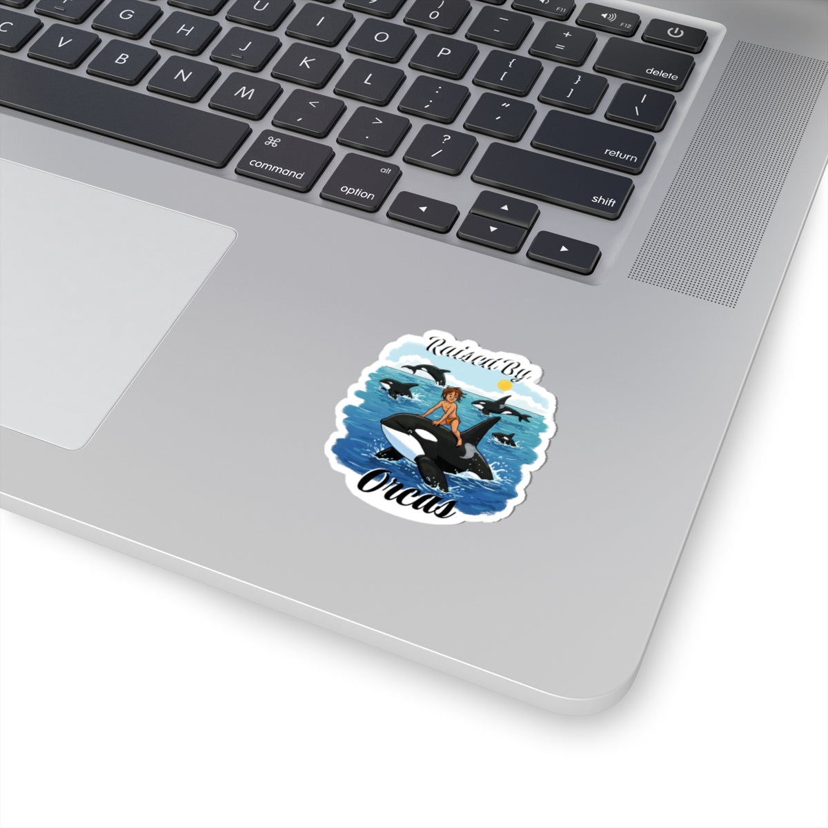 Orca Kiss-Cut Stickers | Funny 'Raised By Orcas' | Ocean Vibes, Fun Decor, Laptop Stickers, Whale Lovers, Children's Gifts