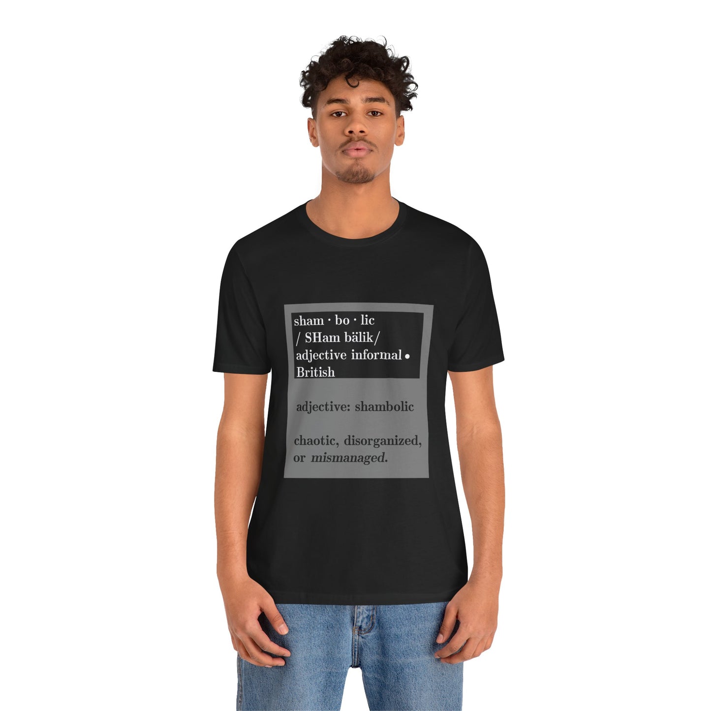 Shambolic Definition Tee, Funny Graphic T-Shirt, Casual Wear, Perfect Gift, Unisex Apparel, Protest Humor, Rachal Maddow Fans - Schmartypants