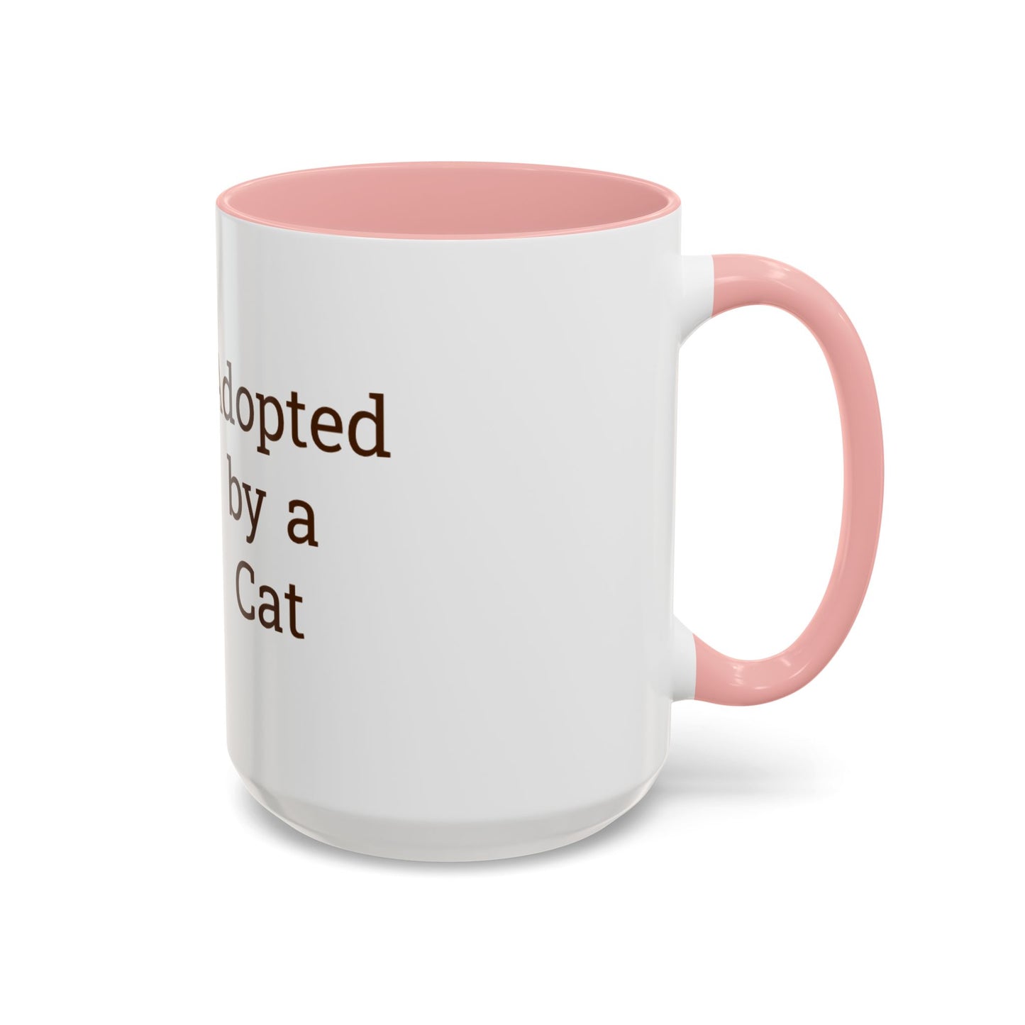 Adopted by a Cat Accent Coffee Mug - Perfect Gift for Cat Lovers - Funny Cat - Feline Humor - Schmartypants