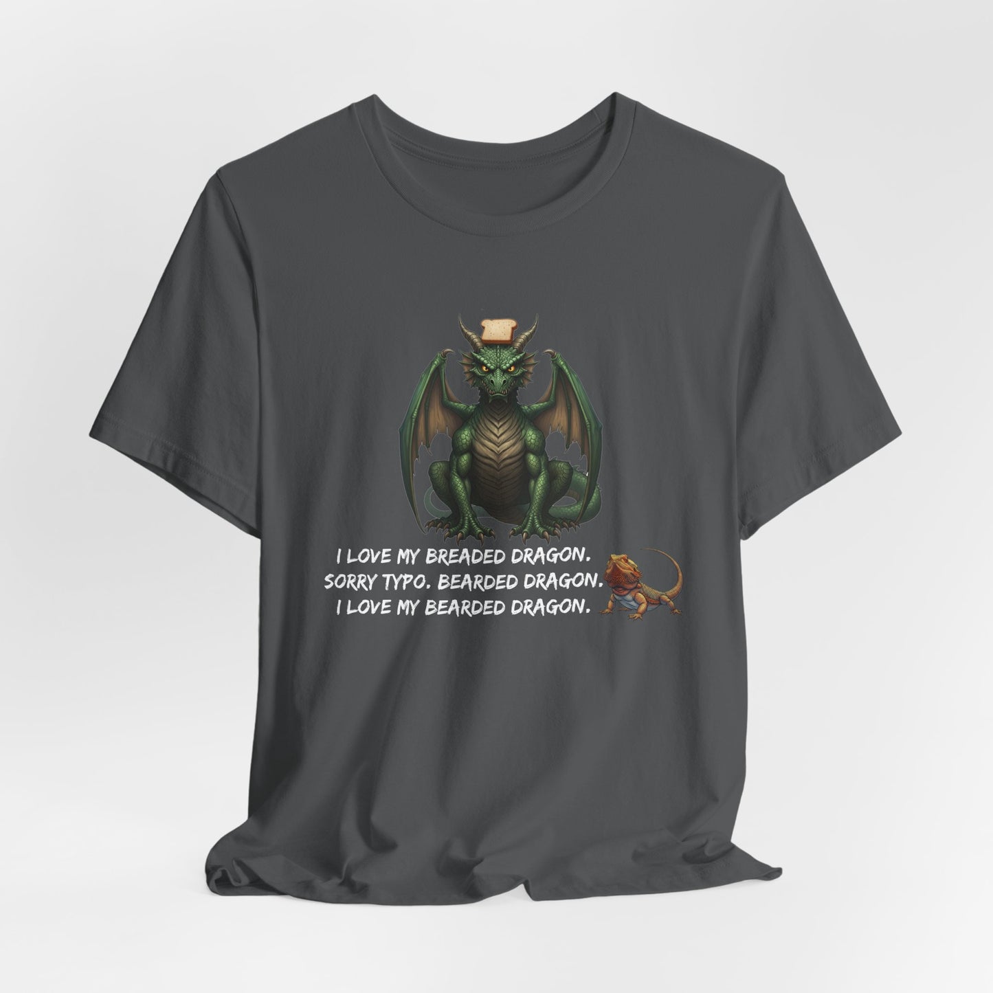 Funny Bearded Dragon Typo Unisex Tee, I Love Breaded Dragons Sorry Typo, Bearded Dragon Shirt, Pet Owner Gift, Reptile Lover Shirt, Dragon