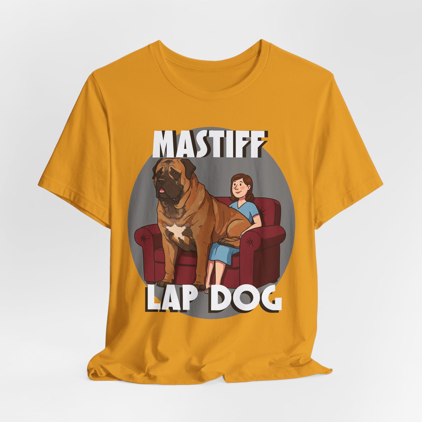 Mastiff Lap Dog T-Shirt – Hilarious and Comfy Tee for Dog Lovers - Schmartypants