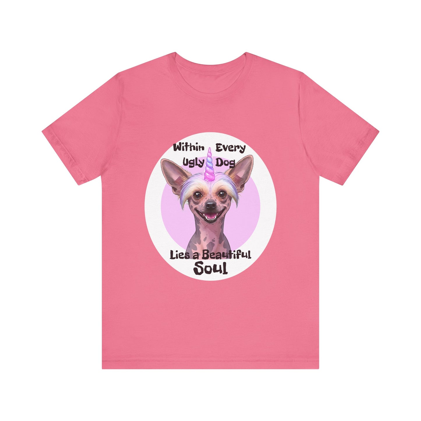 Funny Dog Lover Tee - "Within Every Ugly Dog Lies A Beautiful Soul" Shirt - Chinese Crested Lovers - Schmartypants