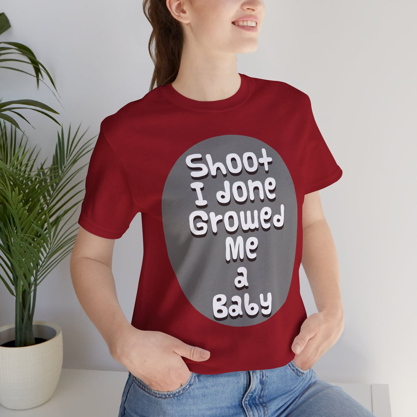 Hilarious Unisex Tee - "Shoot I Done Growed Me a Baby" - Perfect for New Parents, Baby Showers - Schmartypants