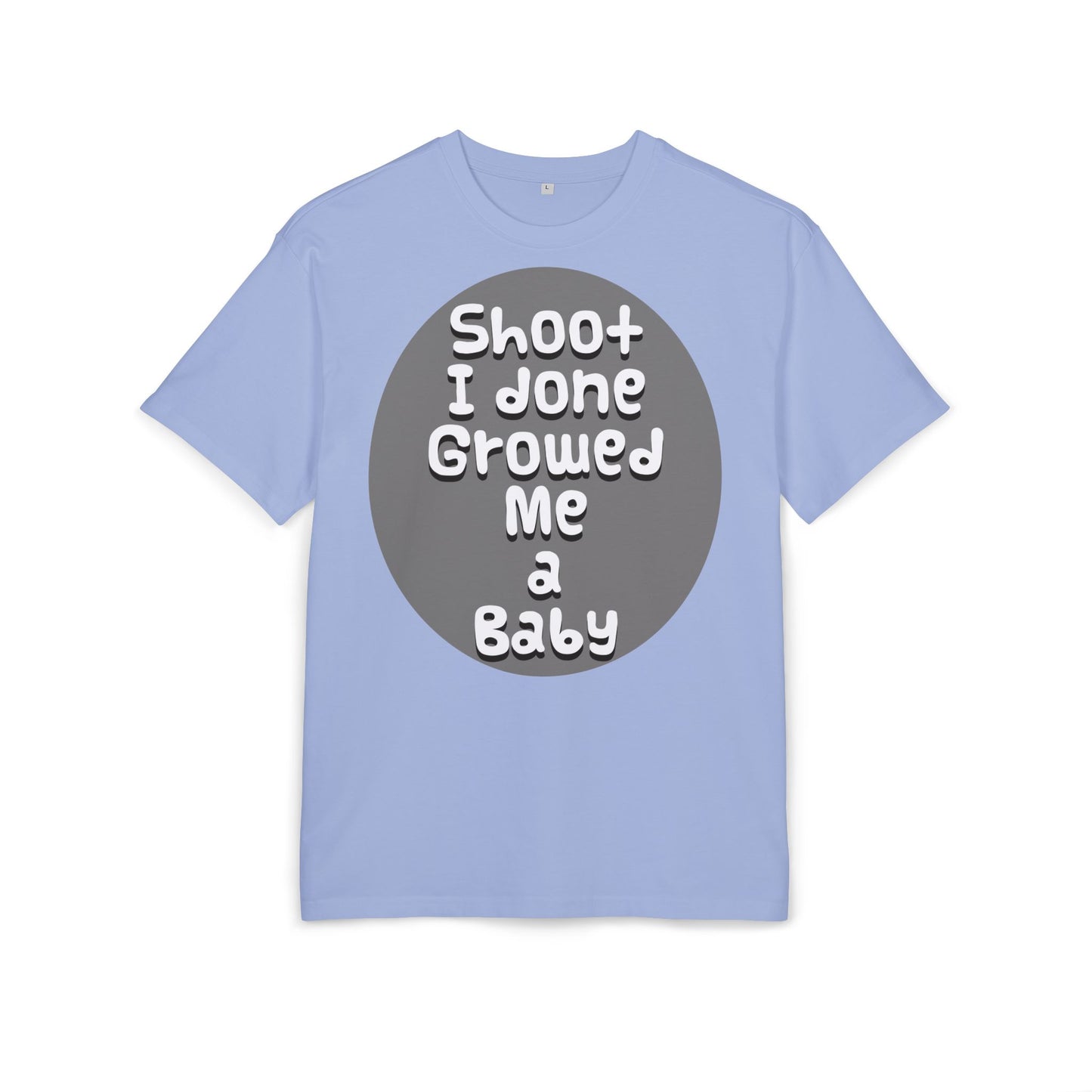 Funny Oversized Maternity Tee with Baby Quote, Unisex Graphic Shirt, Perfect Gift for New Parents, Casual Wear, Nursery Gift - Schmartypants