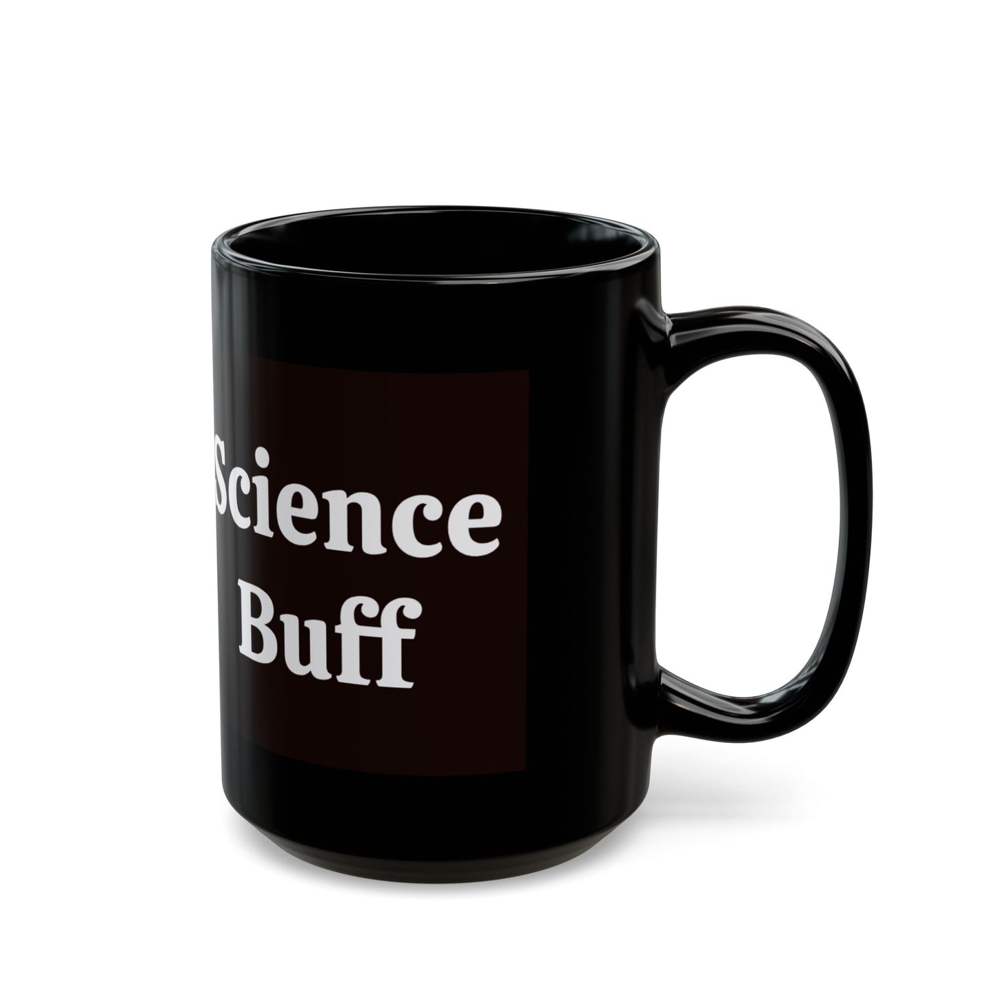 Black Science Buff Mug - Funny Gift for Science Lovers, Physics Students, Einstein, Coffee Lover Mug, Geeky Coffee Mug, Unique Science Mug, Ideal for Birthdays - Schmartypants