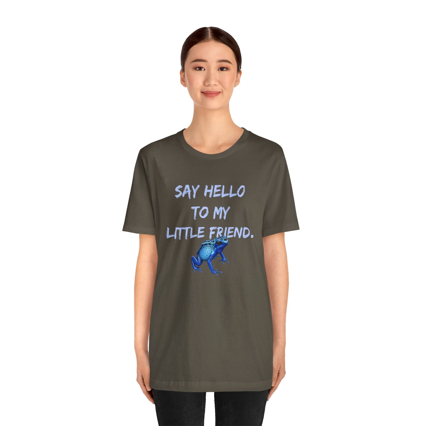 Frog Lover T-Shirt, Poison Dart Frog Tee, Unisex Graphic Shirt, Funny Animal Quote Top, Say Hello To My Little Friend Shirt