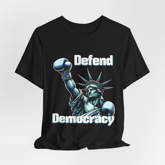 Defend Democracy Tee - Unisex Jersey Short Sleeve Shirt - Protest Wear - Activist Tee - Schmartypants