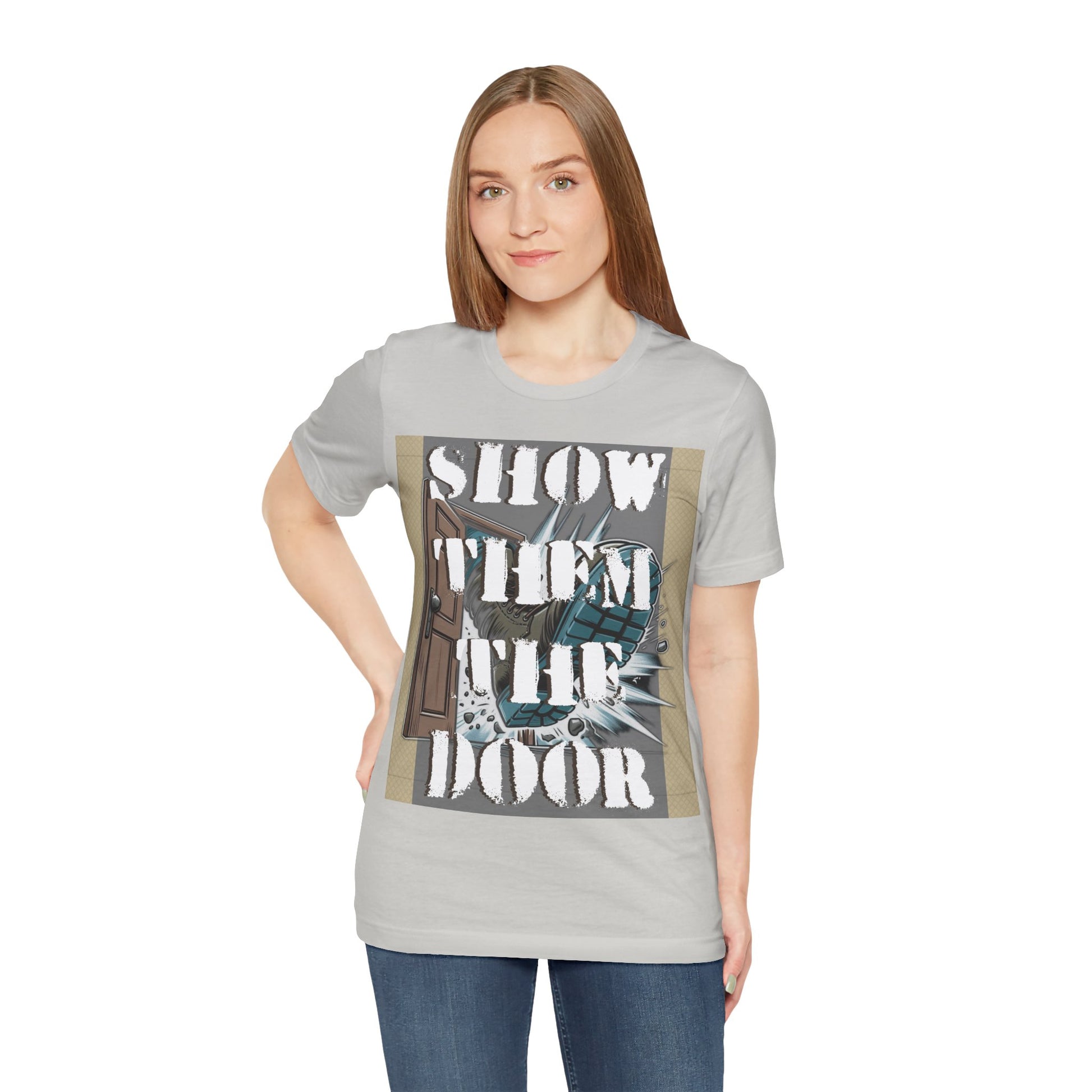Unisex Graphic Tee - 'Show Them the Door' Protest Shirt - Gift for Progressives - Schmartypants